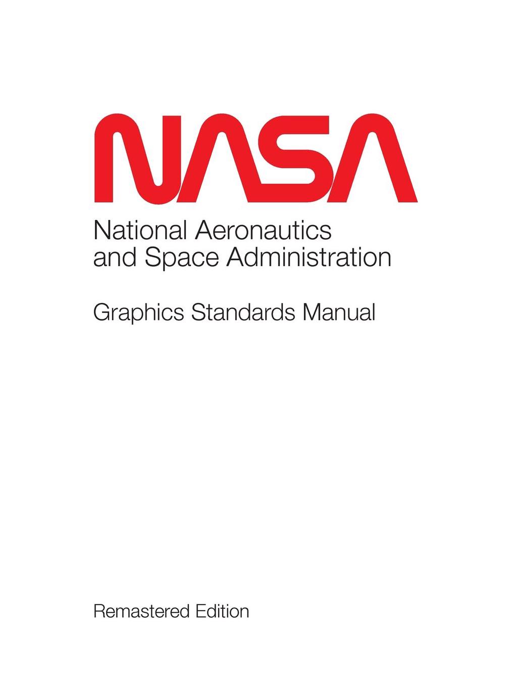NASA Graphics Standards Manual Remastered Edition, 9781680920789