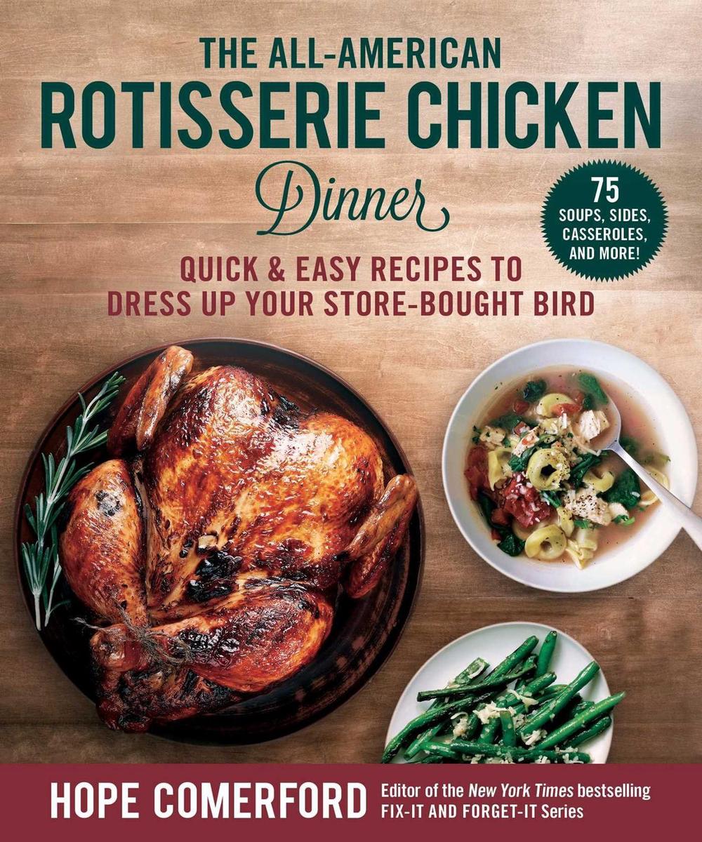 The All-American Rotisserie Chicken Dinner, 9781680996296