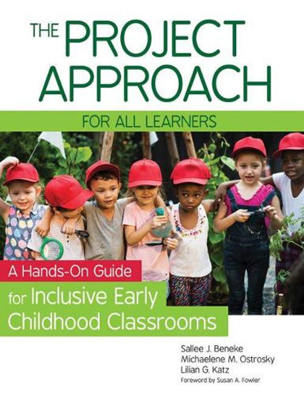 The Project Approach for All Learners by Michaelene M. Ostrosky - ISBN: 9781681252285