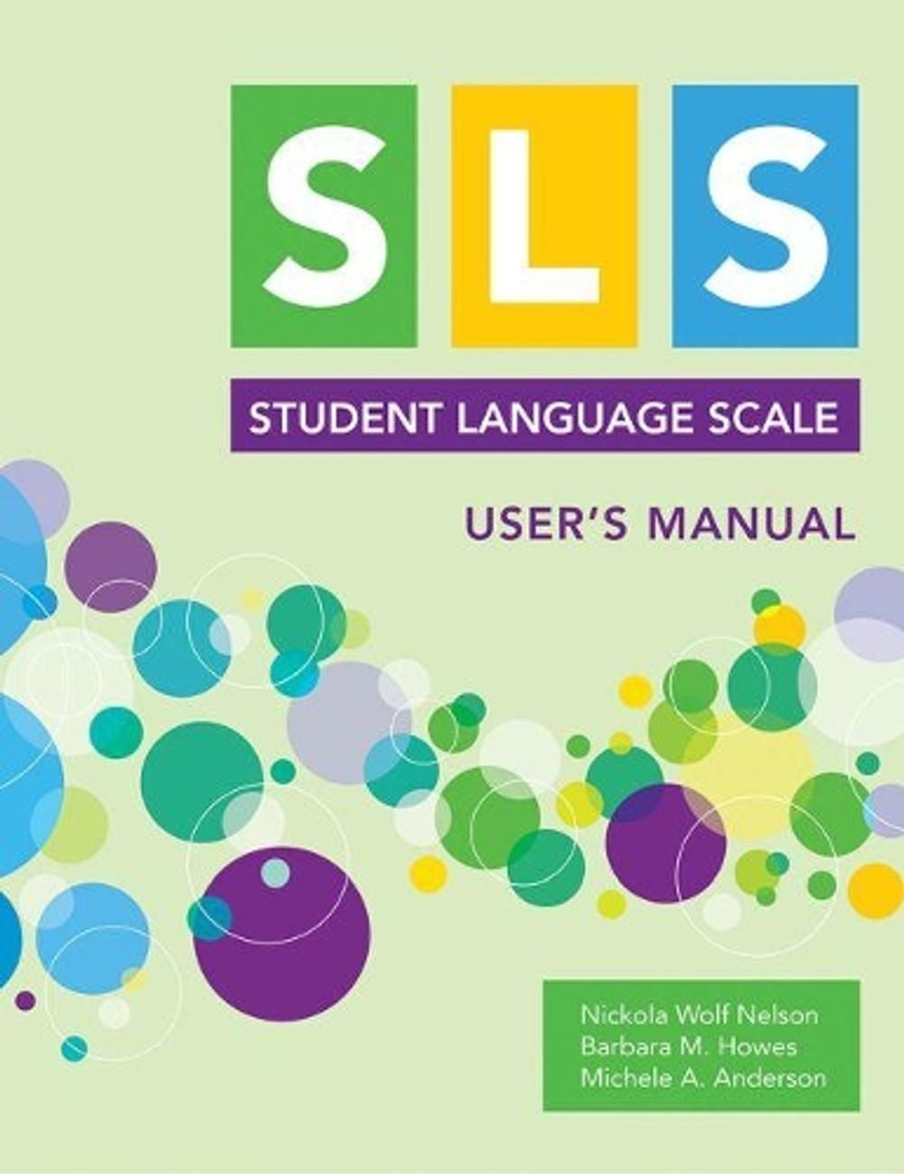 Student Language Scale (SLS) User's Manual by Nickola Nelson - ISBN: 9781681252544