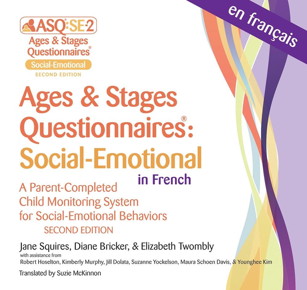 Ages & Stages Questionnaires®: Social-Emotional (ASQ®:SE-2): Questionnaires (French), 9781681253268
