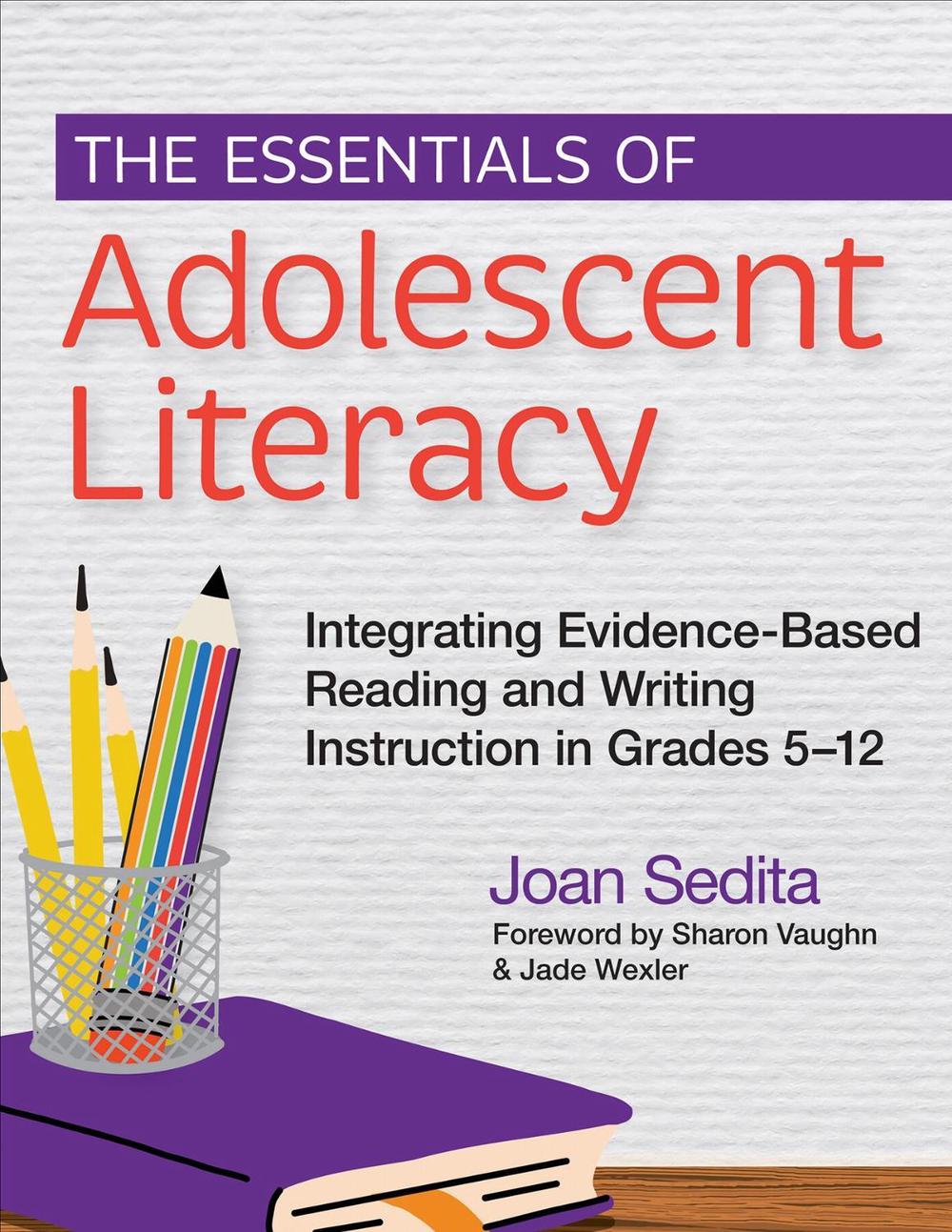 The Essentials of Adolescent Literacy, 9781681258898