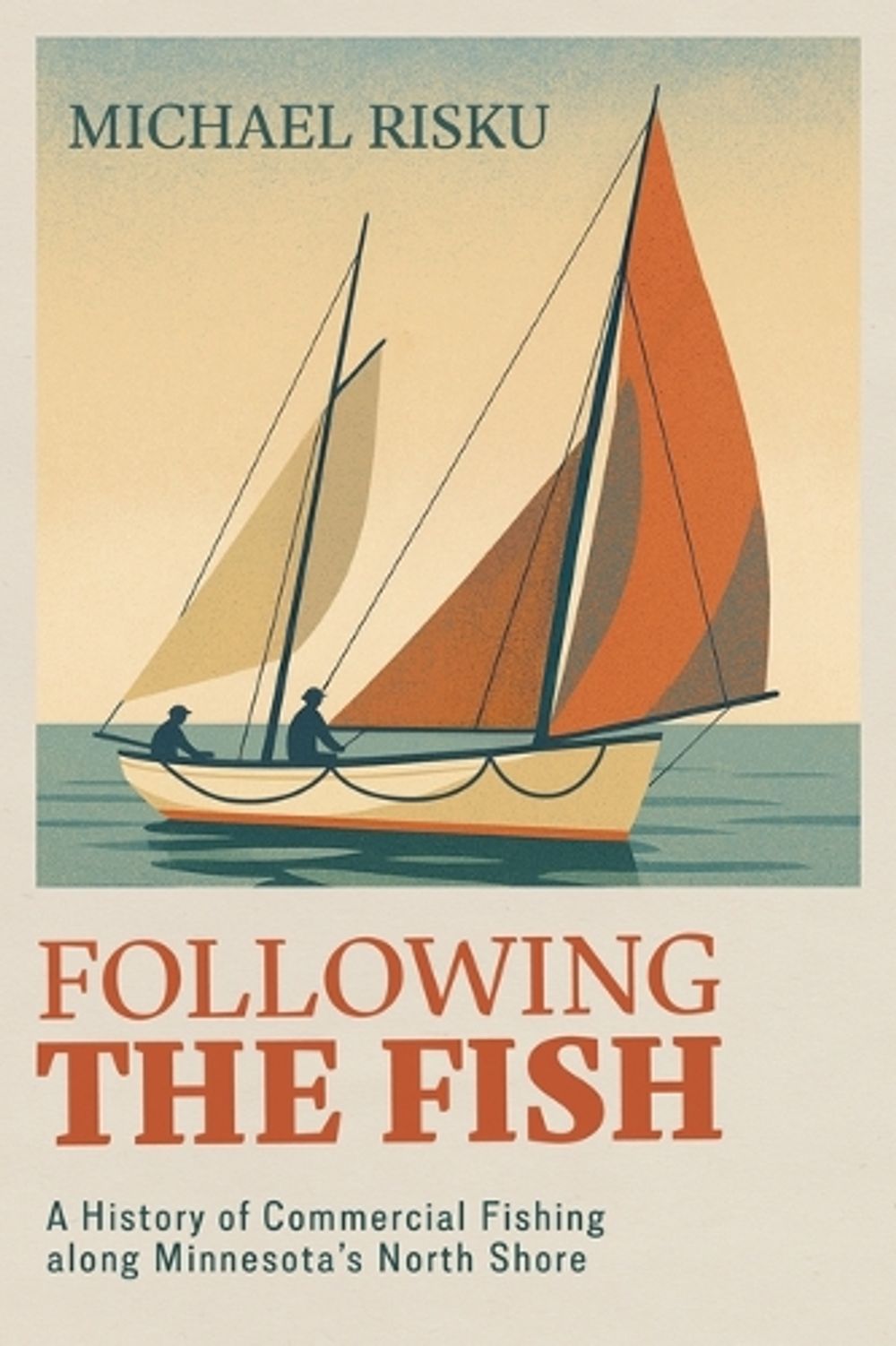 Following the Fish by Michael Risku - ISBN: 9781681343068
