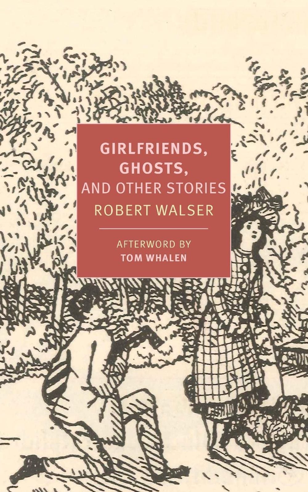 Girlfriends, Ghosts, And Other Stories by Robert Walser - ISBN: 9781681370163