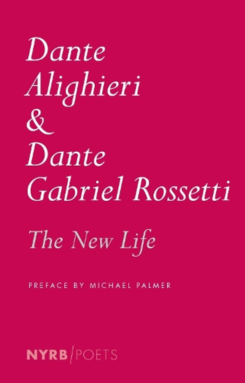 The New Life by Dante Alighieri - ISBN: 9781681370514