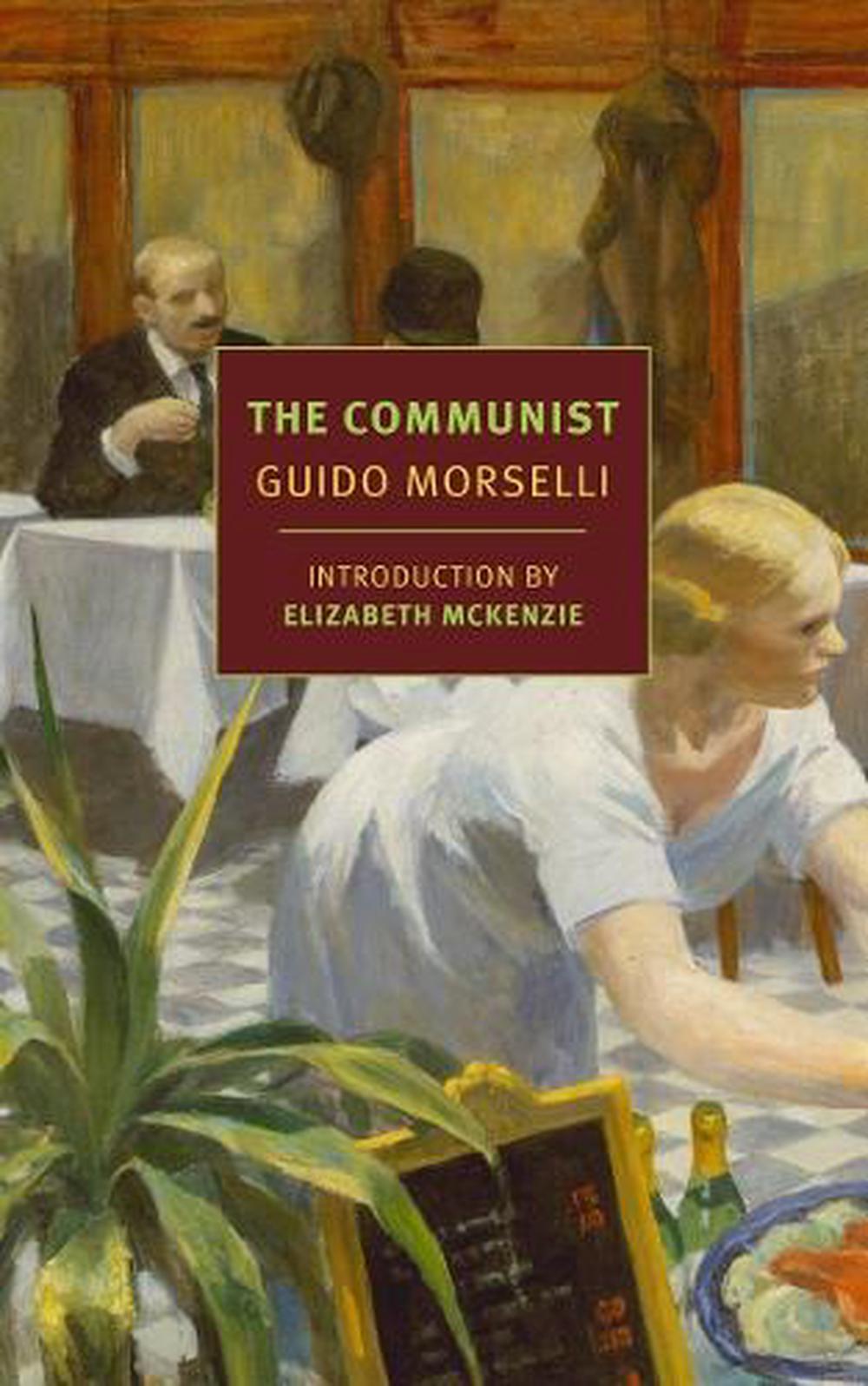 The Communist by Frederika Randall - ISBN: 9781681370781