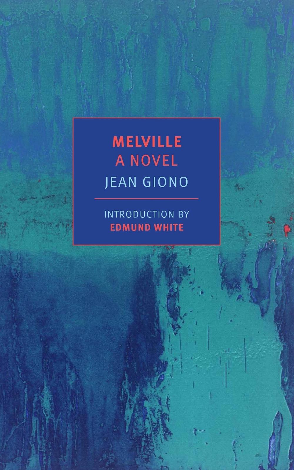 Melville by Jean Giono - ISBN: 9781681371375