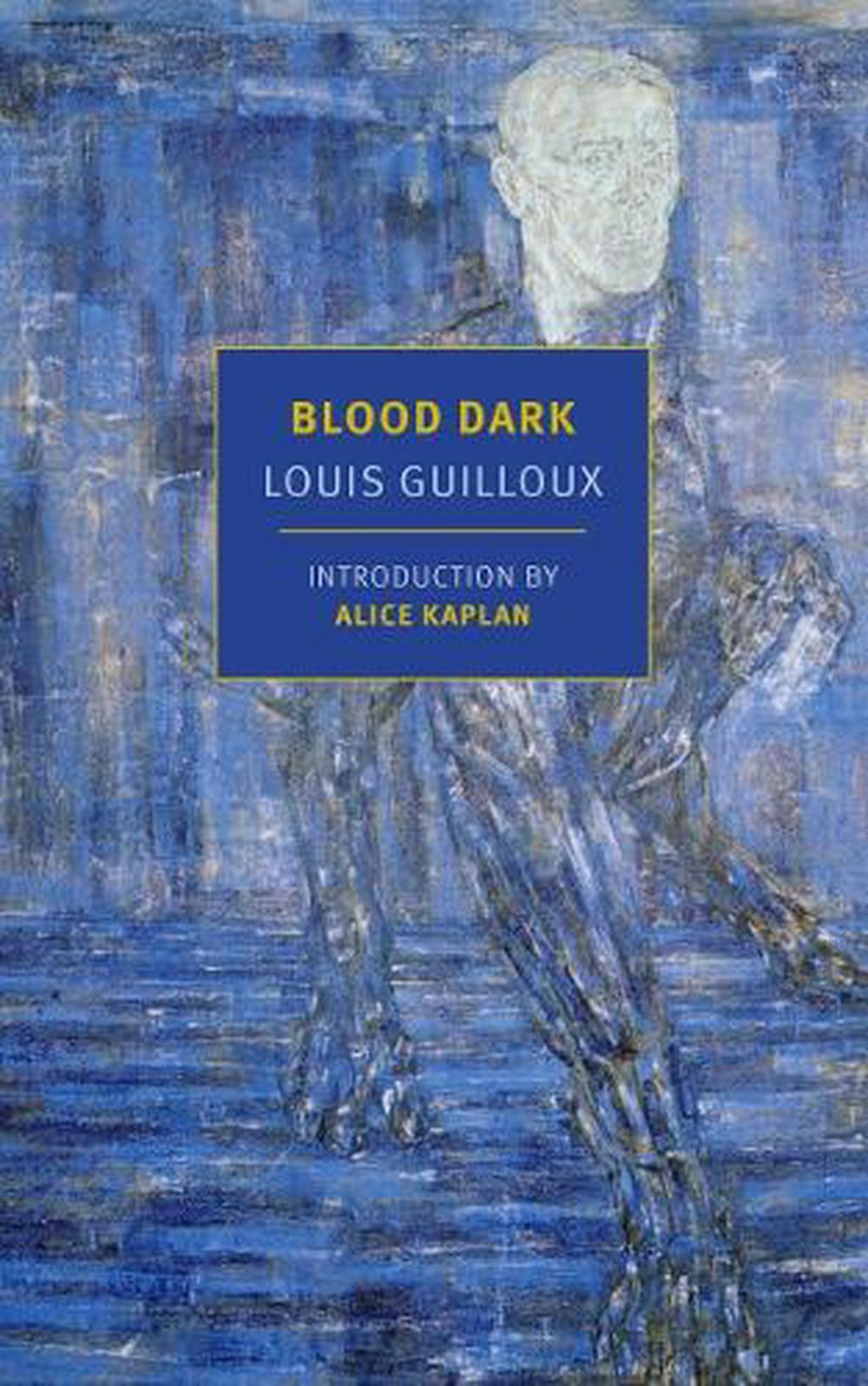 Blood Dark by Alice Kaplan - ISBN: 9781681371450