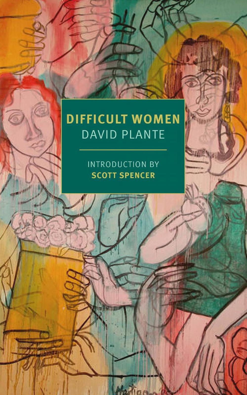 Difficult Women by David Plante - ISBN: 9781681371498