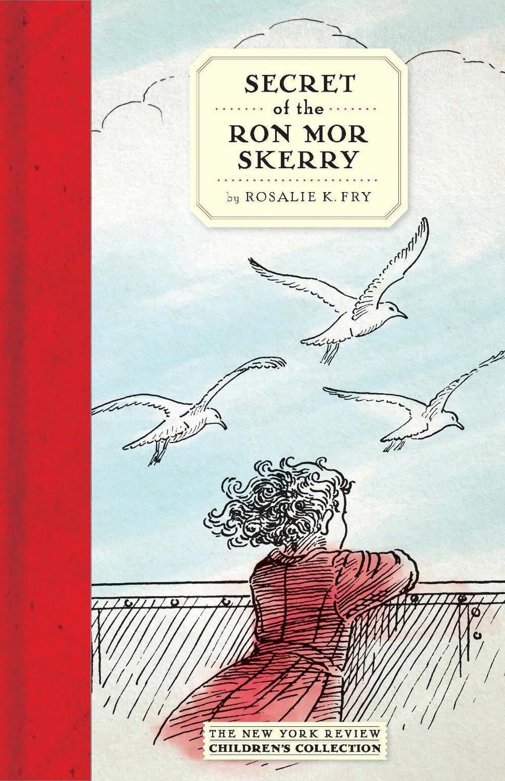 Secret Of The Ron Mor Skerry by Rosalie K. Fry - ISBN: 9781681371665