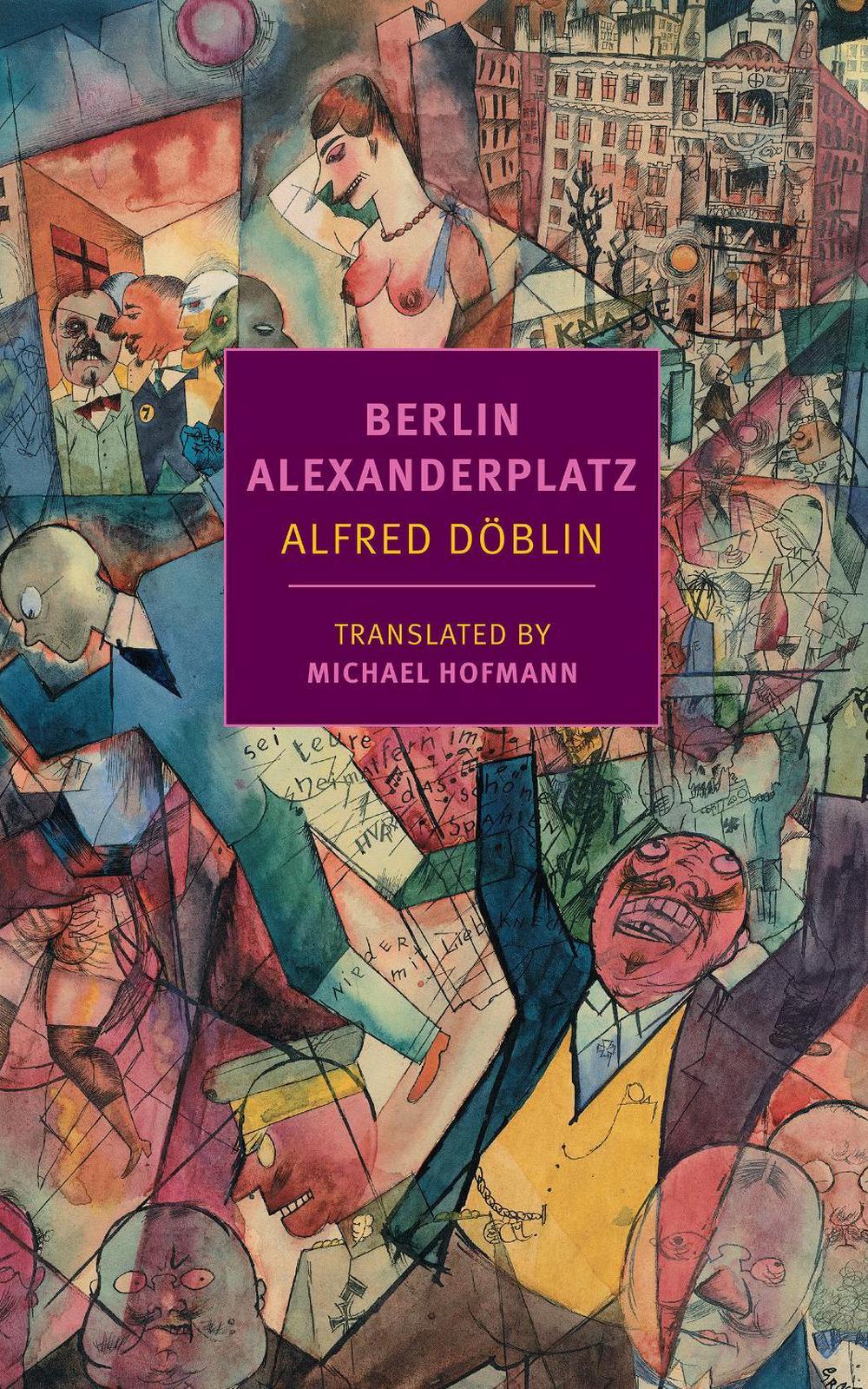 Berlin Alexanderplatz by Alfred Doblin - ISBN: 9781681371993