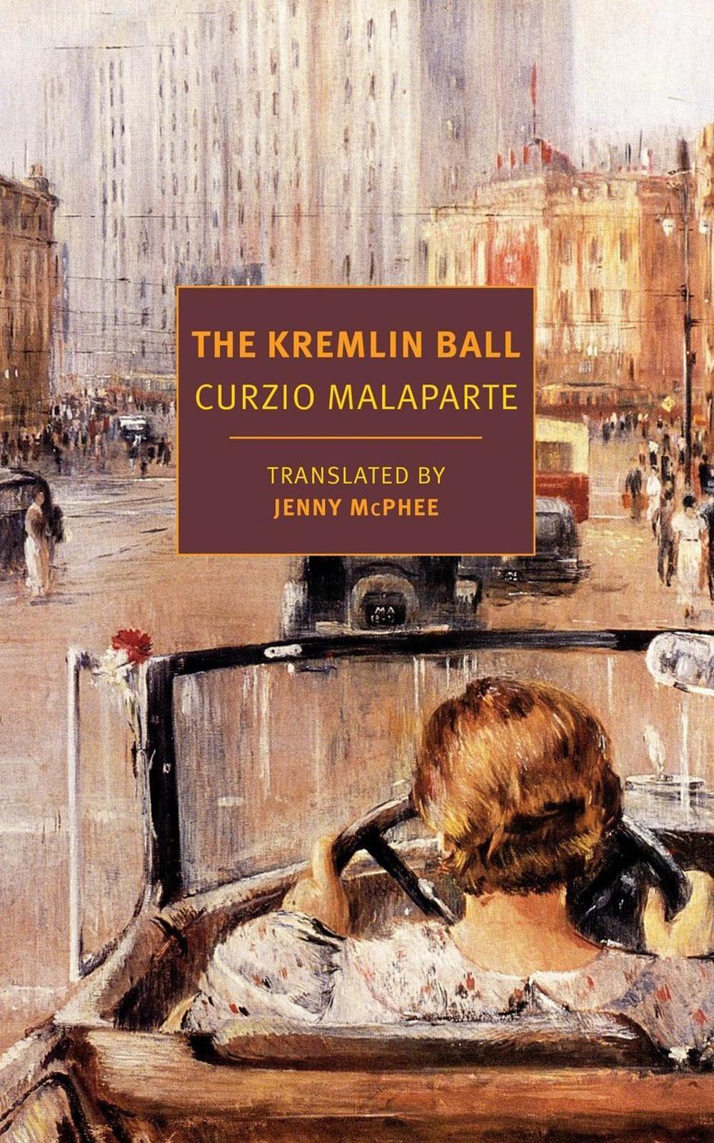 The Kremlin Ball by Curzio Malaparte - ISBN: 9781681372099