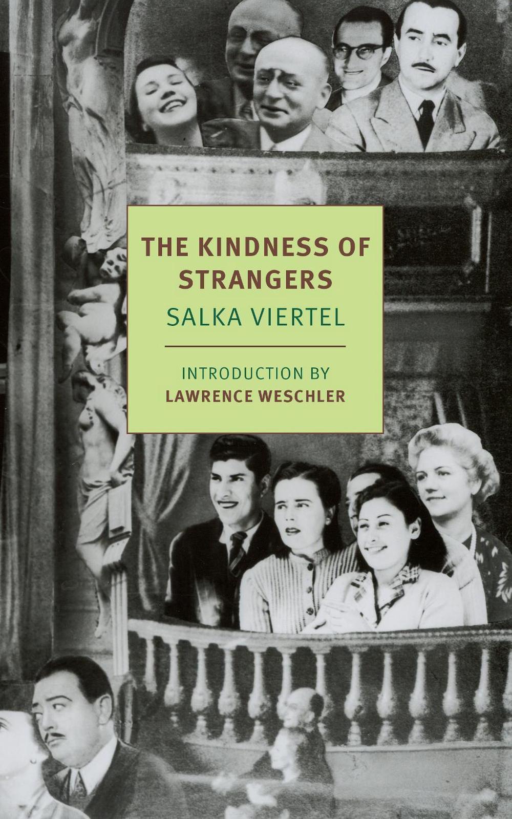 The Kindness of Strangers by Salka Viertel - ISBN: 9781681372747