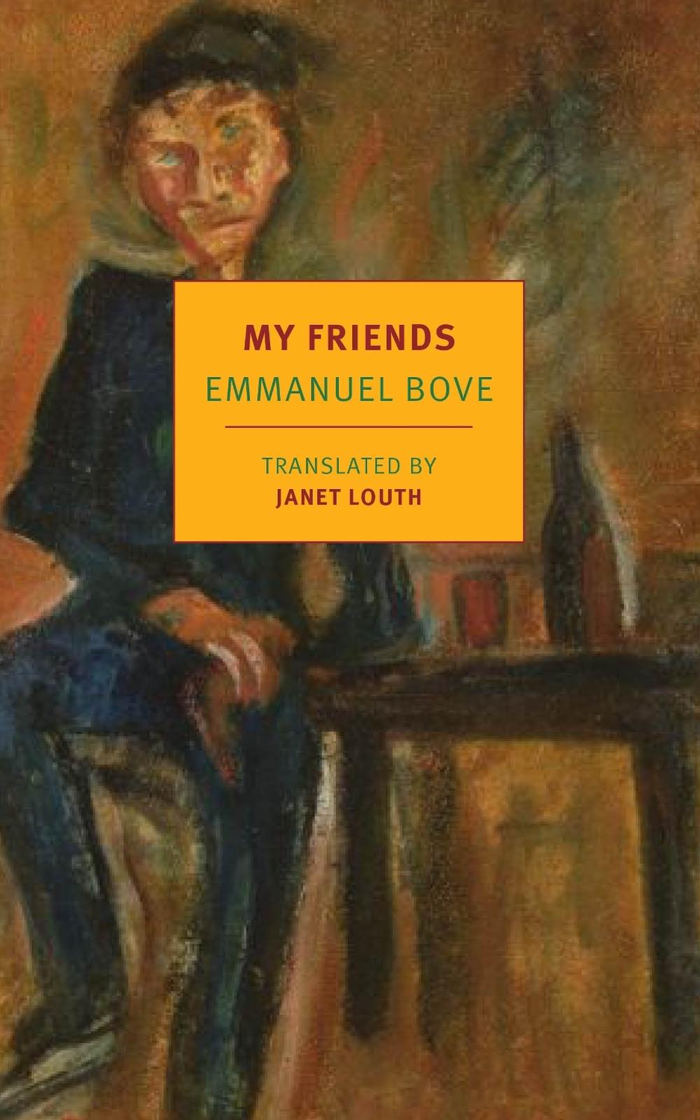 My Friends by Emmanuel Bove - ISBN: 9781681373133