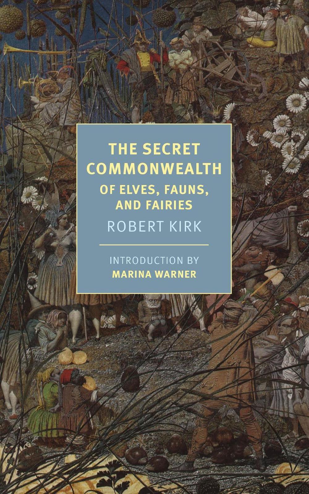 The Secret Commonwealth by Robert Kirk - ISBN: 9781681373560