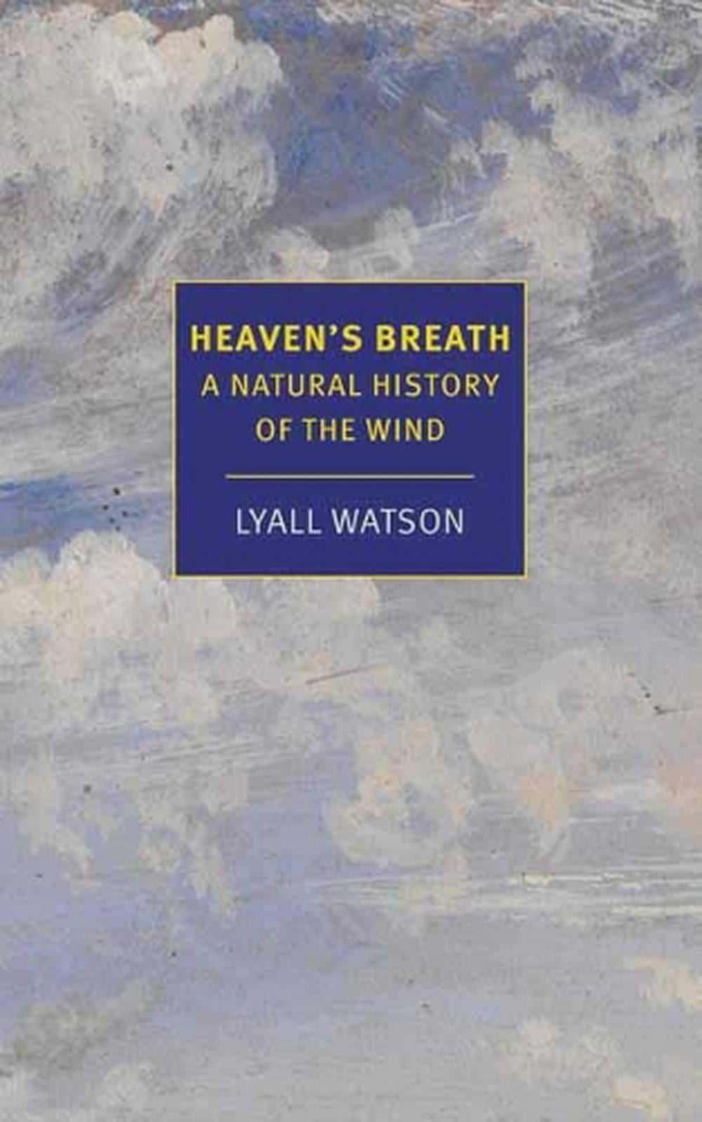 Heaven's Breath by Lyall Watson - ISBN: 9781681373690