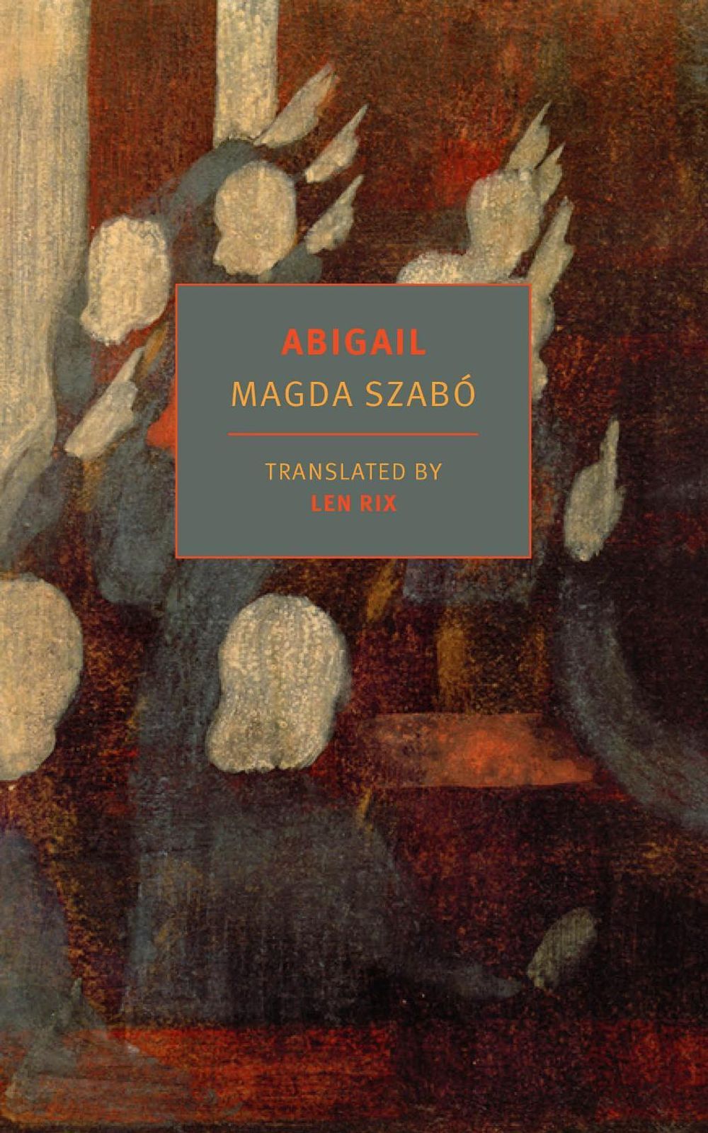 Abigail by Magda Szabo - ISBN: 9781681374031