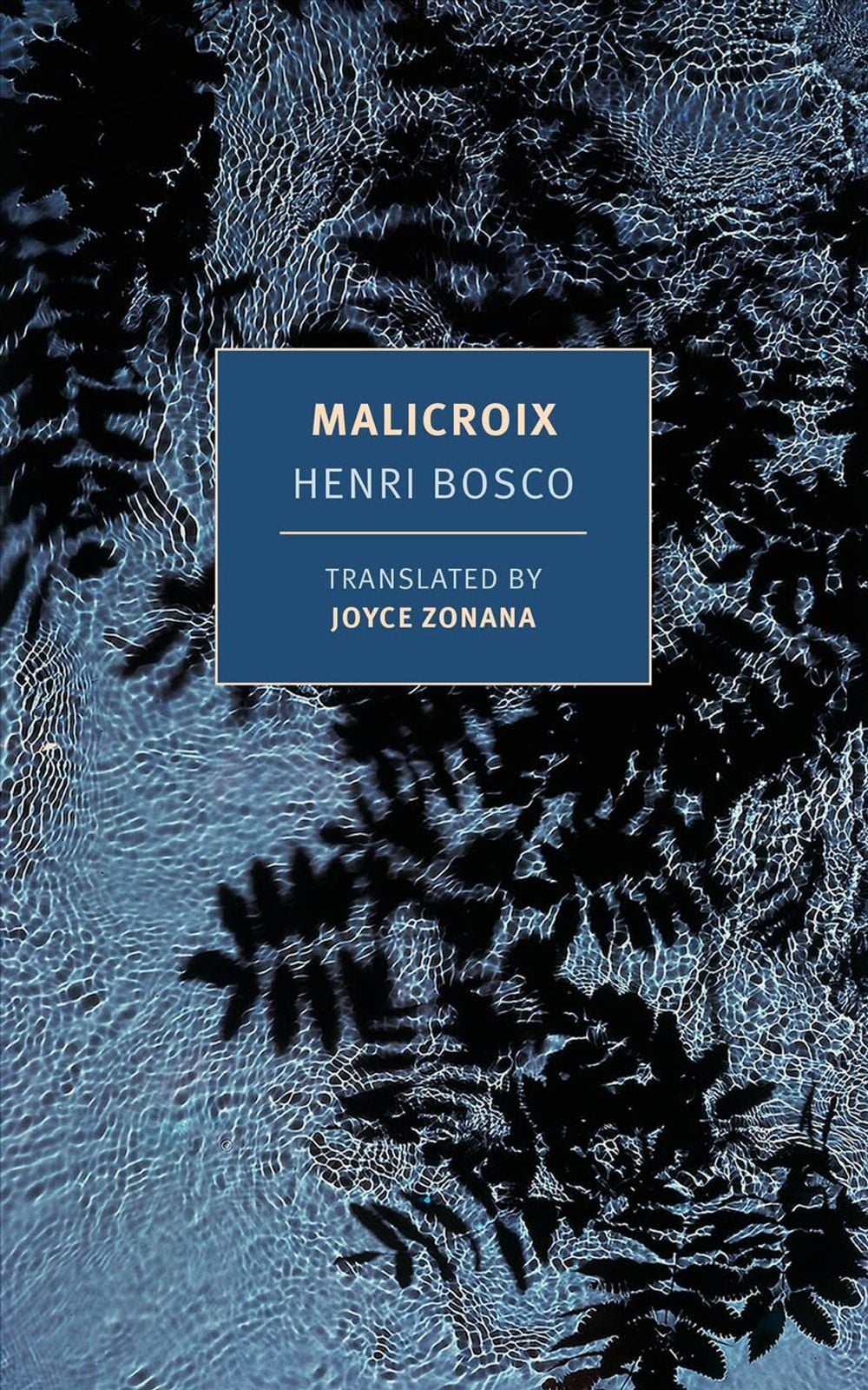 Malicroix by Henri Bosco - ISBN: 9781681374109