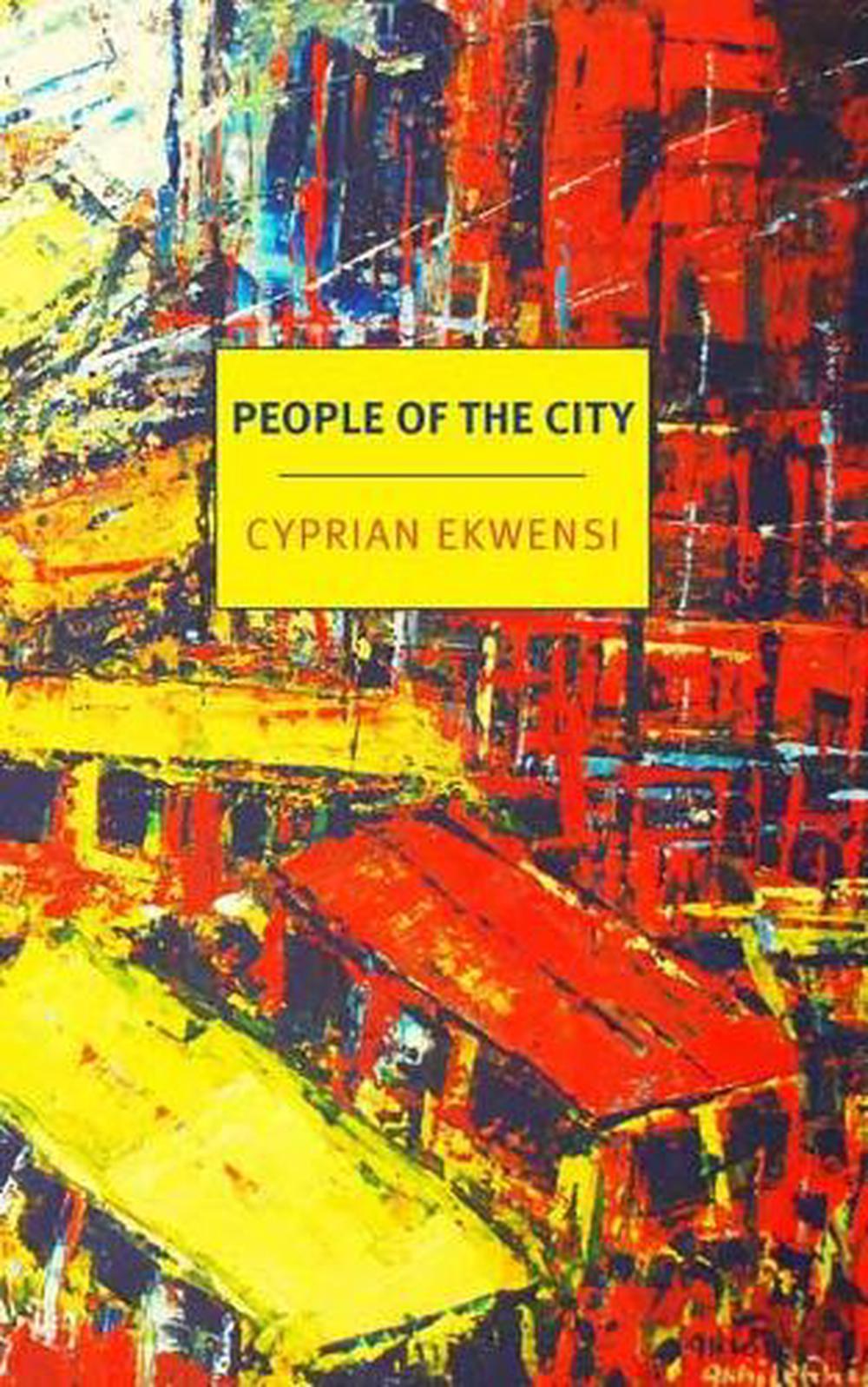 People of the City by Cyprian Ekwensi - ISBN: 9781681374291