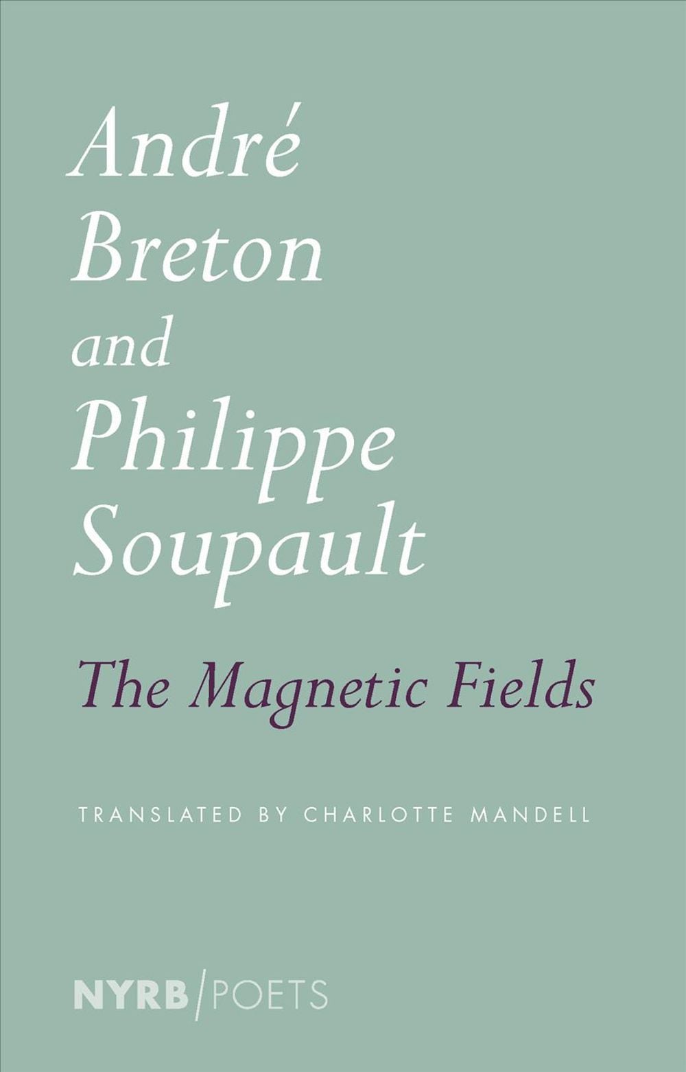 Magnetic Fields by Andre Breton - ISBN: 9781681374604