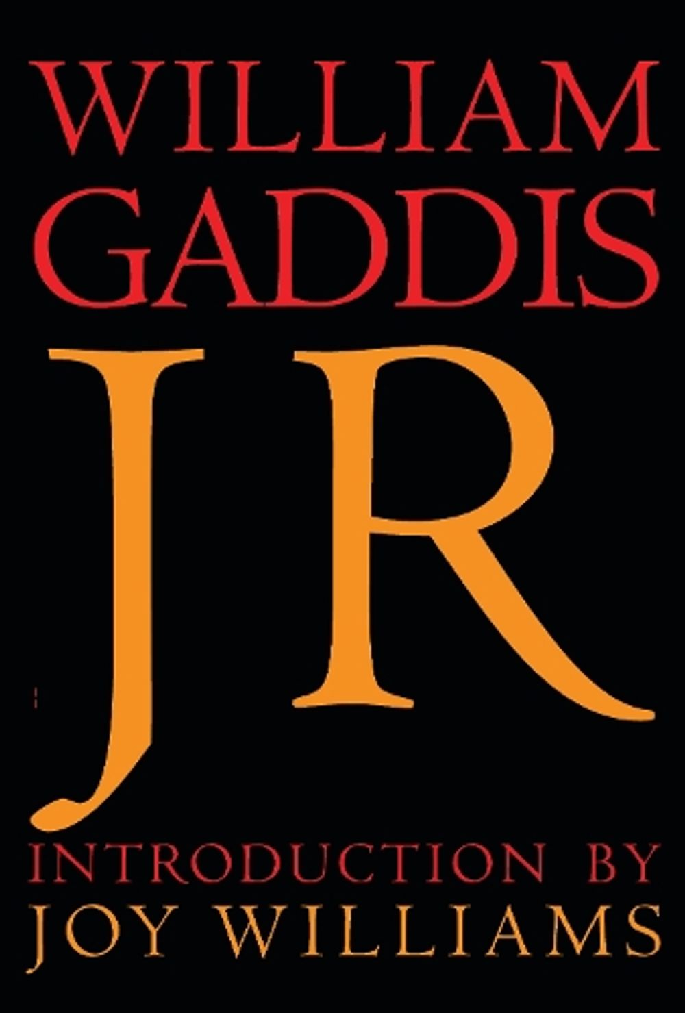 J R by William Gaddis - ISBN: 9781681374680