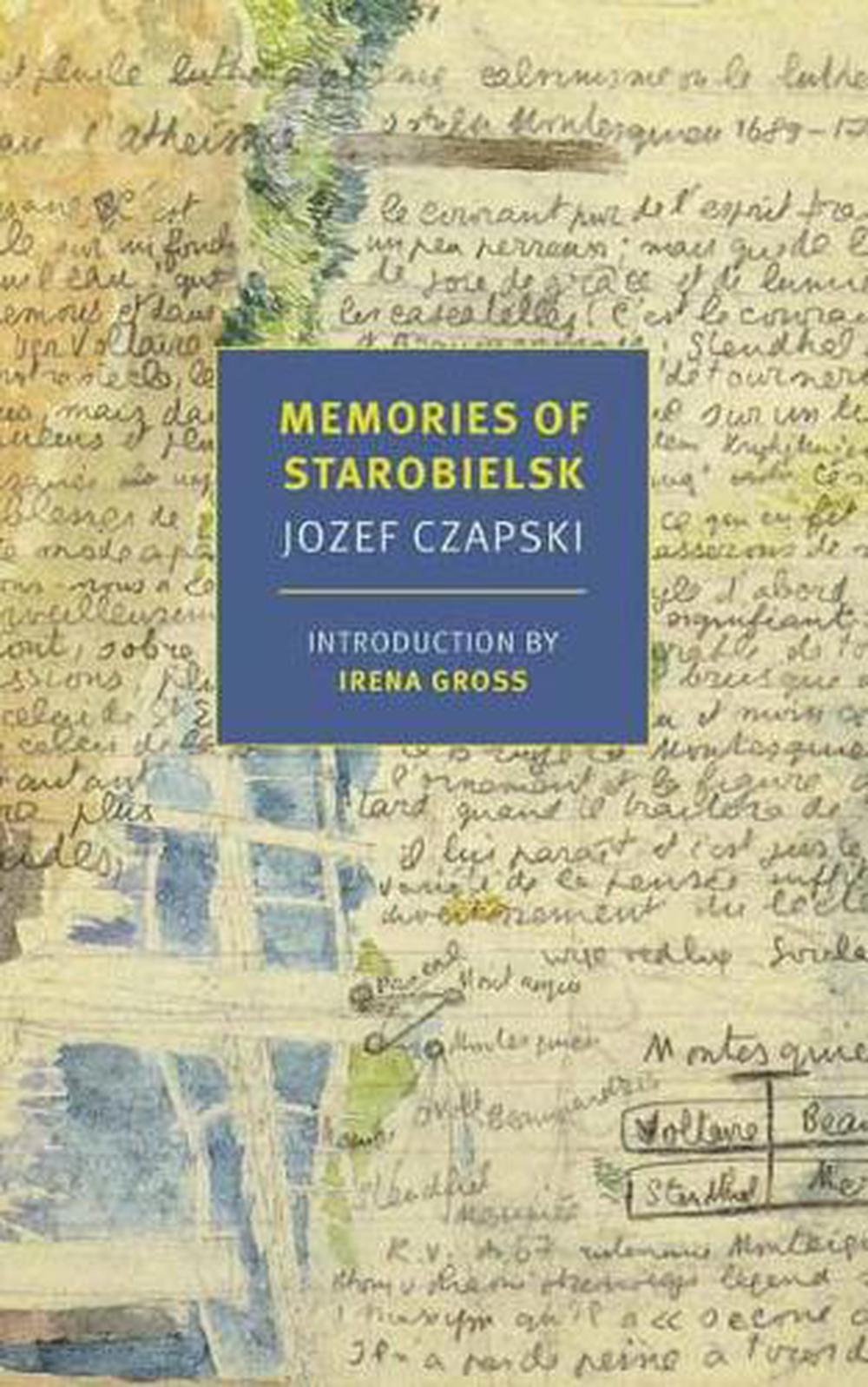 Memories of Starobielsk by Jozef Czapski - ISBN: 9781681374864
