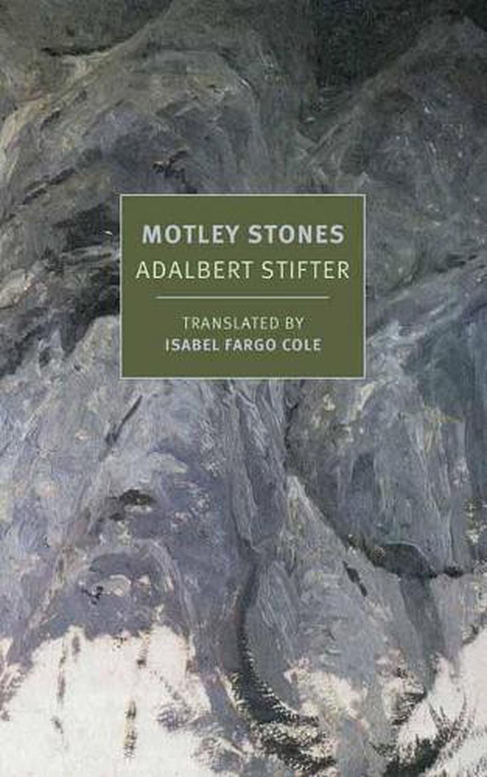 Motley Stones by Adalbert Stifter - ISBN: 9781681375205
