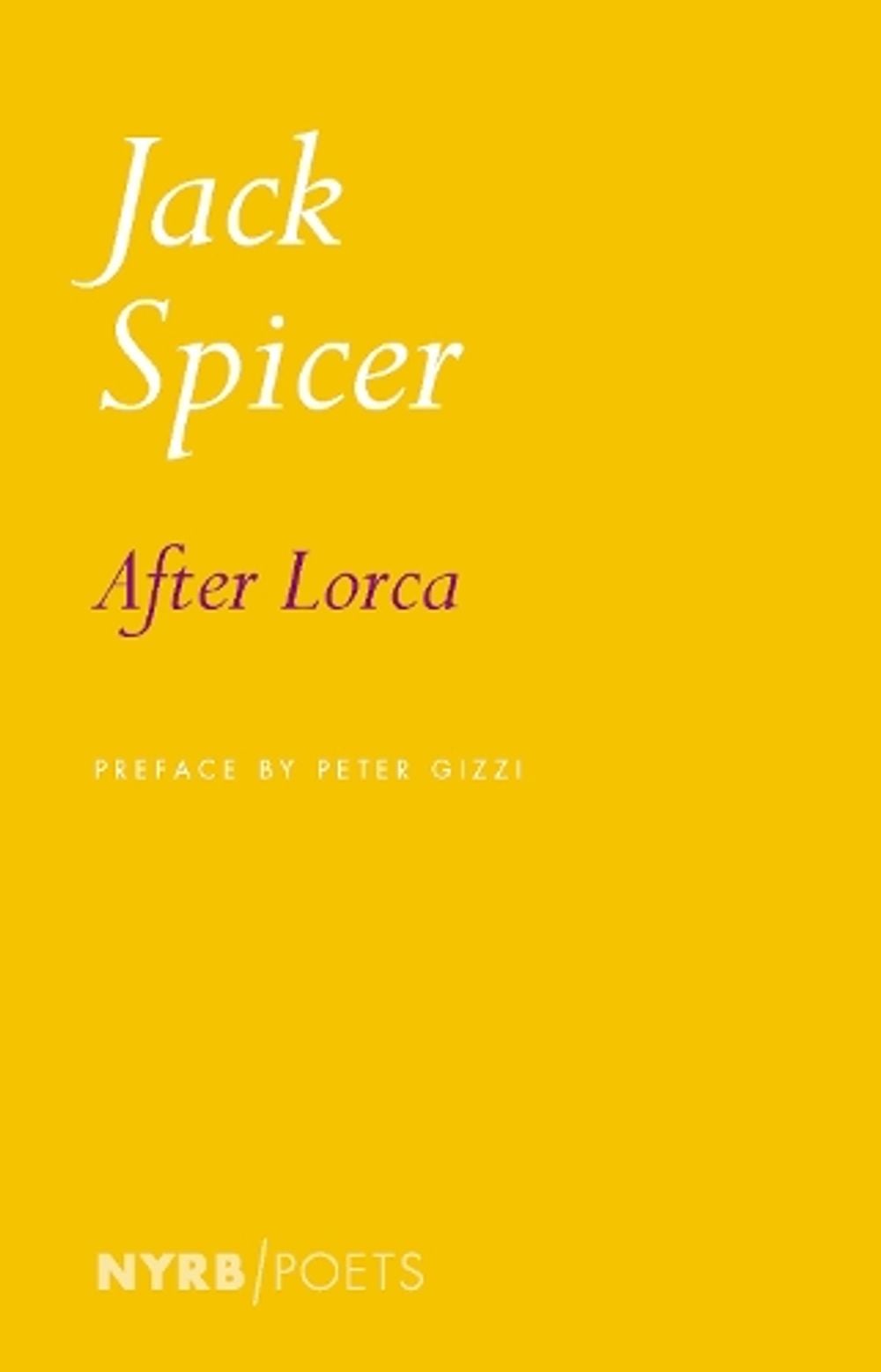 After Lorca by Jack Spicer - ISBN: 9781681375410