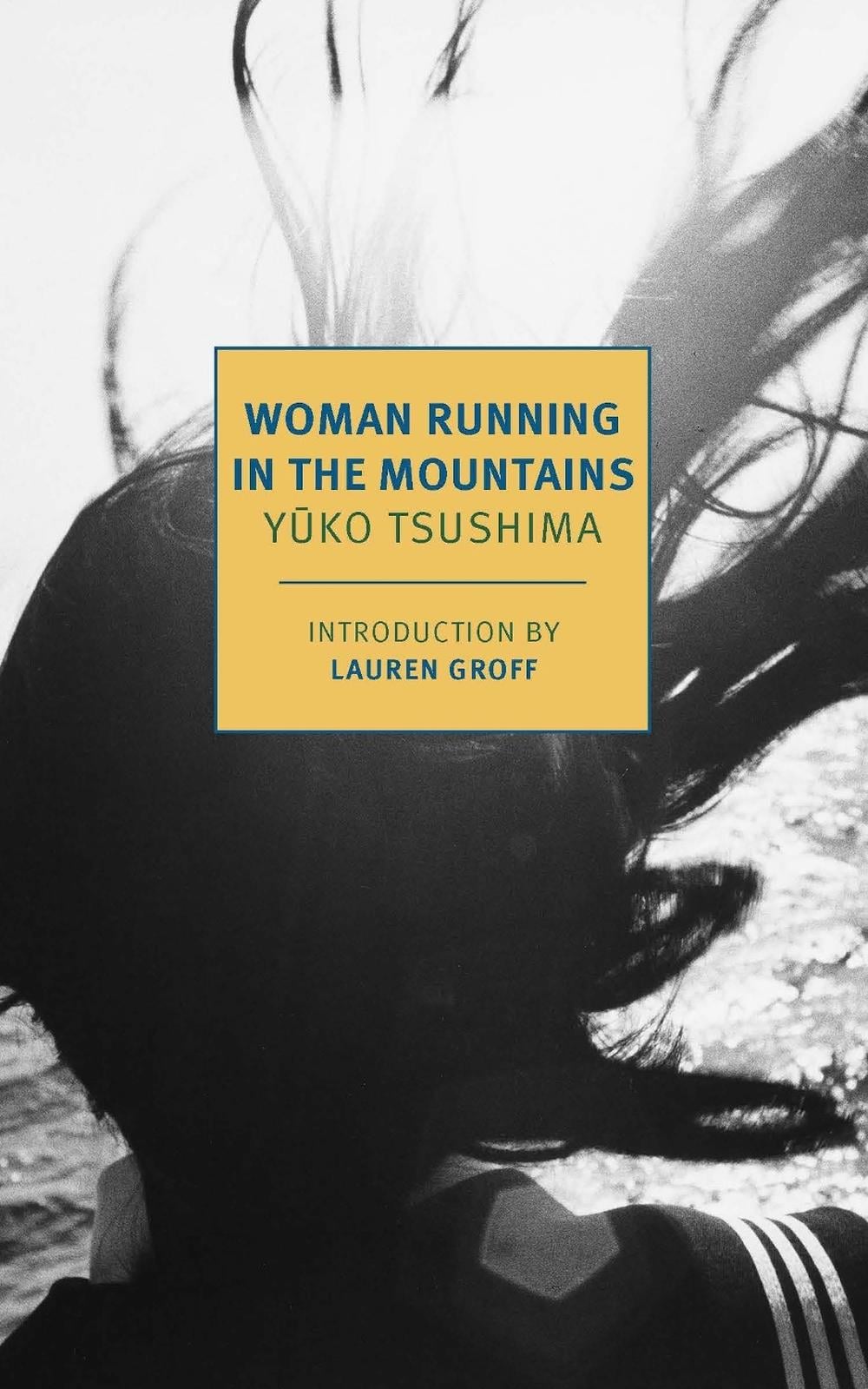 Woman Running in the Mountains by Yuko Tsushima - ISBN: 9781681375977