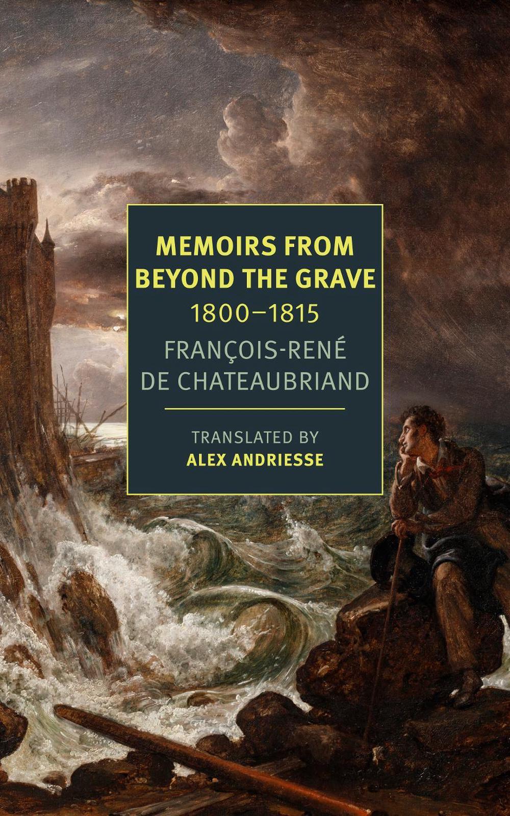 Memoirs from Beyond the Grave: 1800-1815 by Alex Andriesse - ISBN: 9781681376172