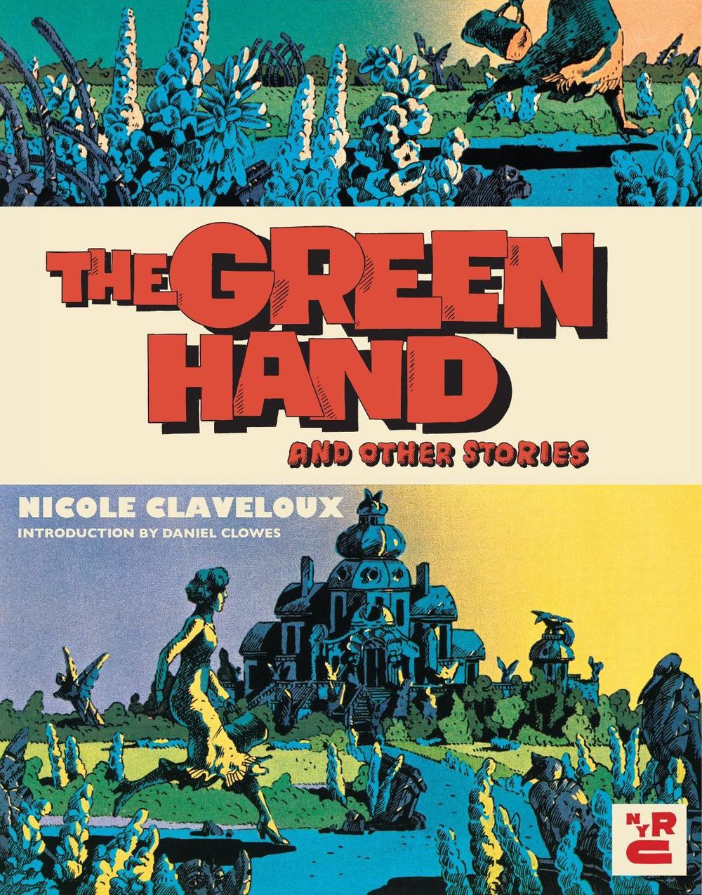 Green Hand and Other Stories,The by Nicole Claveloux - ISBN: 9781681376684