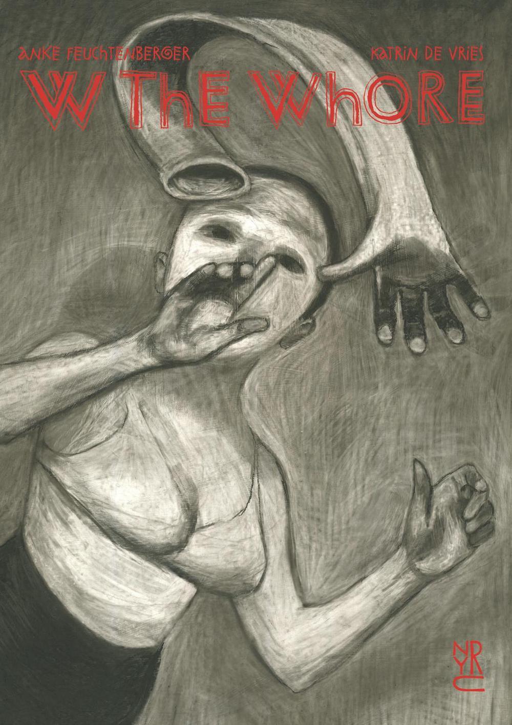 W the Whore by Anke Feuchtenberger - ISBN: 9781681376721