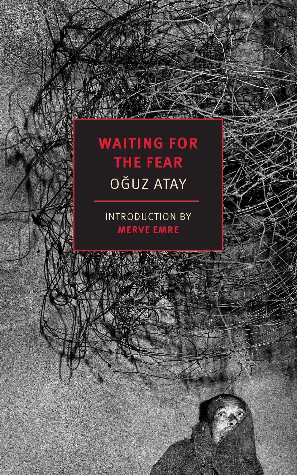 Waiting for the Fear by Oguz Atay - ISBN: 9781681377964