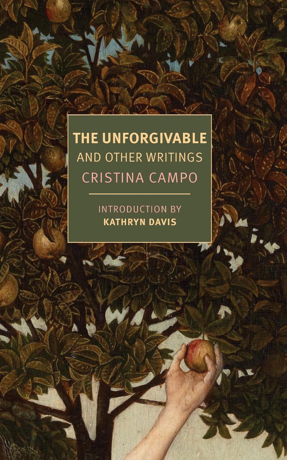 The Unforgivable by Cristina Campo - ISBN: 9781681378022