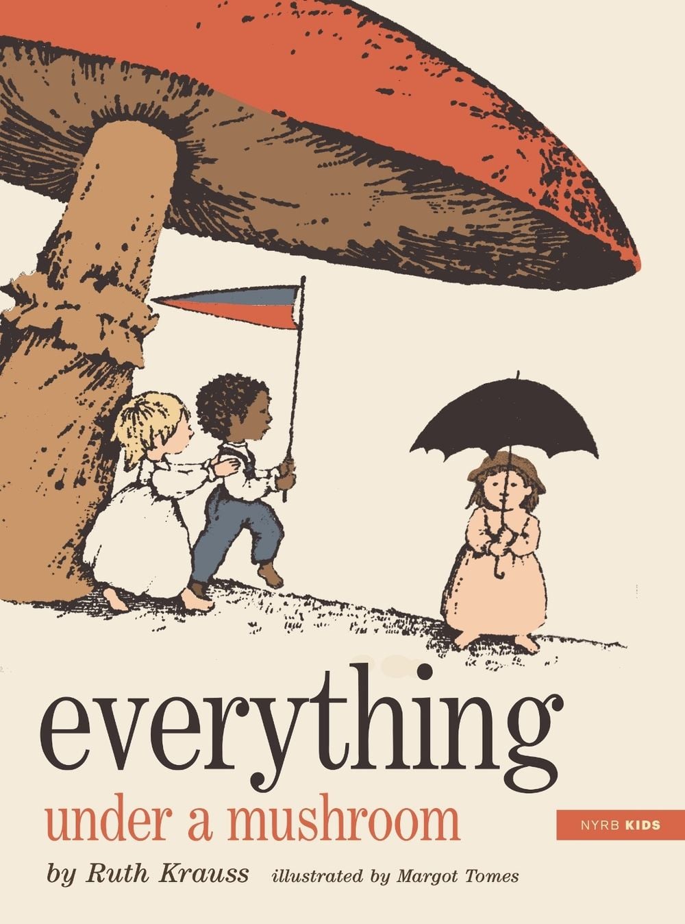 Everything Under a Mushroom by Ruth Krauss - ISBN: 9781681378442