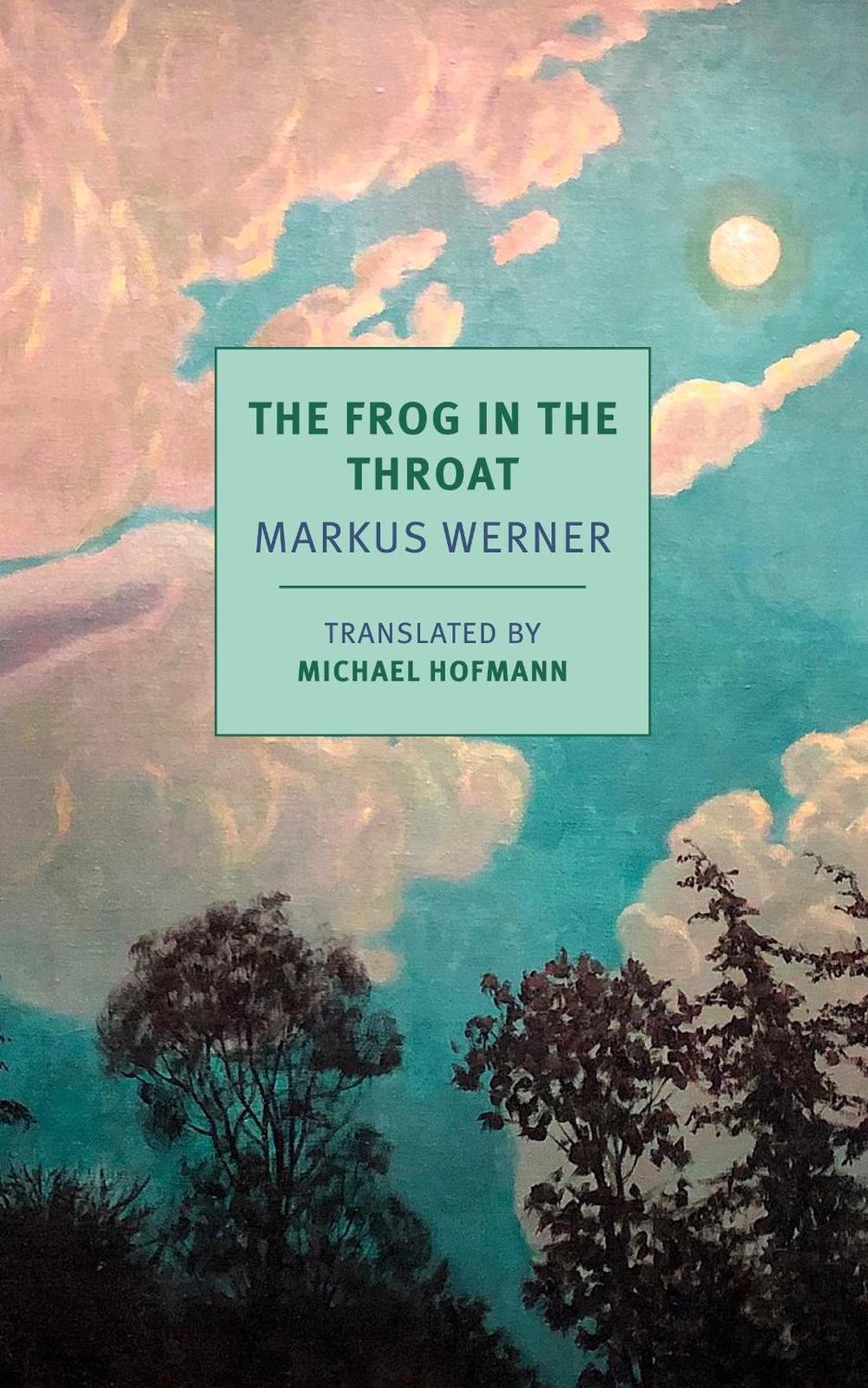 The Frog in the Throat by Markus Werner - ISBN: 9781681379128