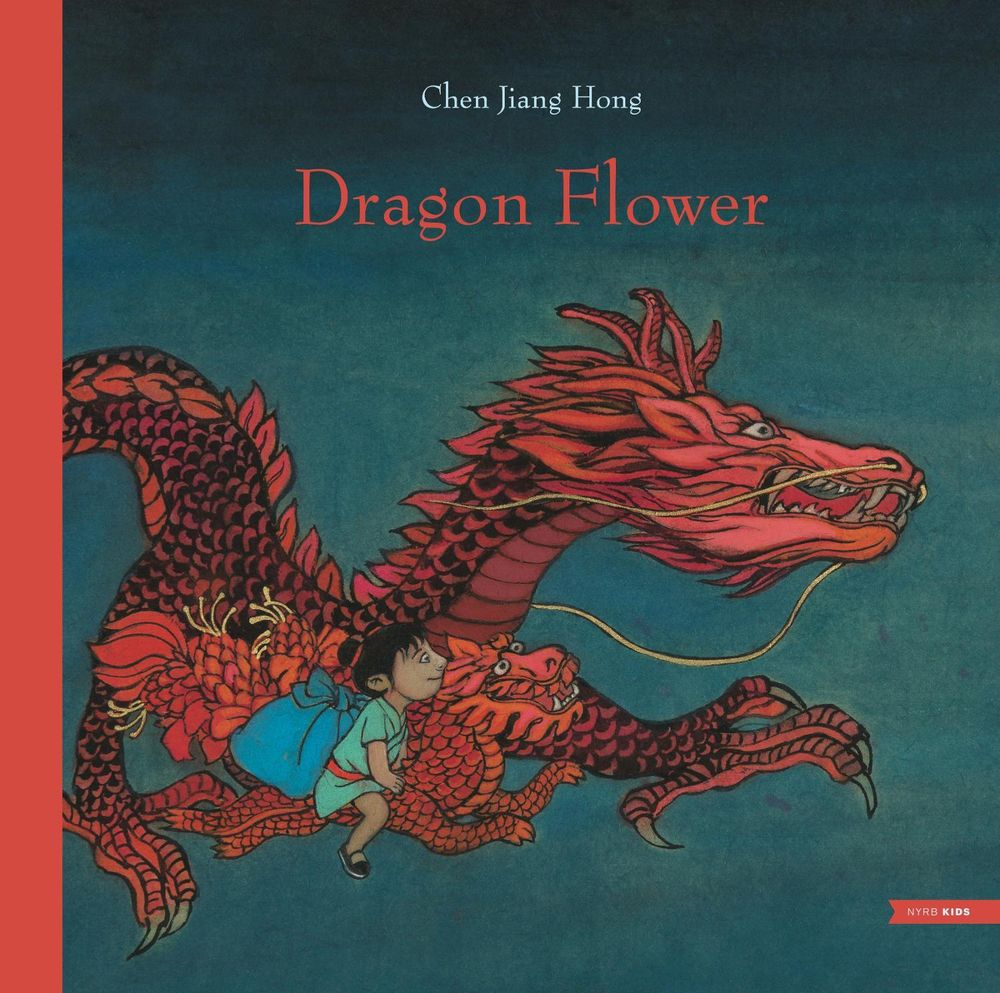 Dragon Flower by Chen Jiang Hong - ISBN: 9781681379531