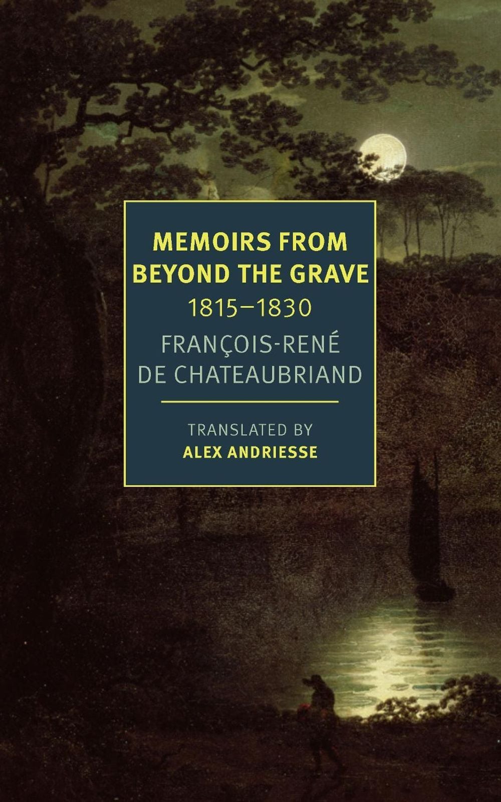 Memoirs from Beyond the Grave: 1815-1830 by Alex Andriesse - ISBN: 9781681379616