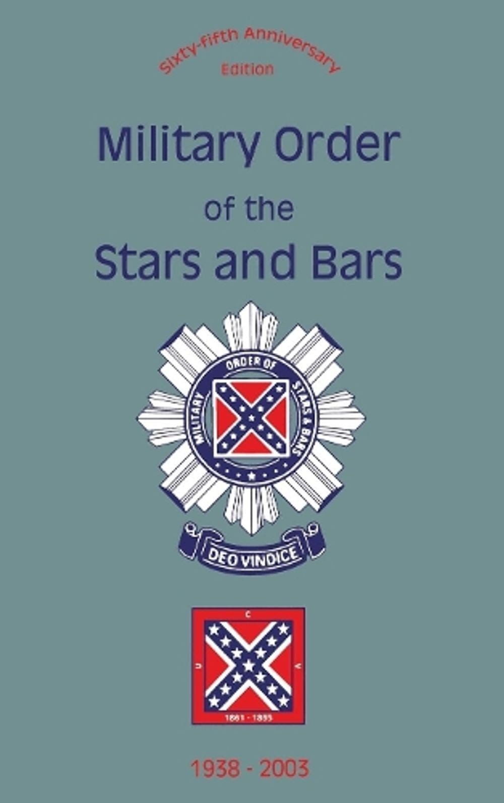 Military Order of the Stars and Bars (65th Anniversary Edition) - ISBN: 9781681622972