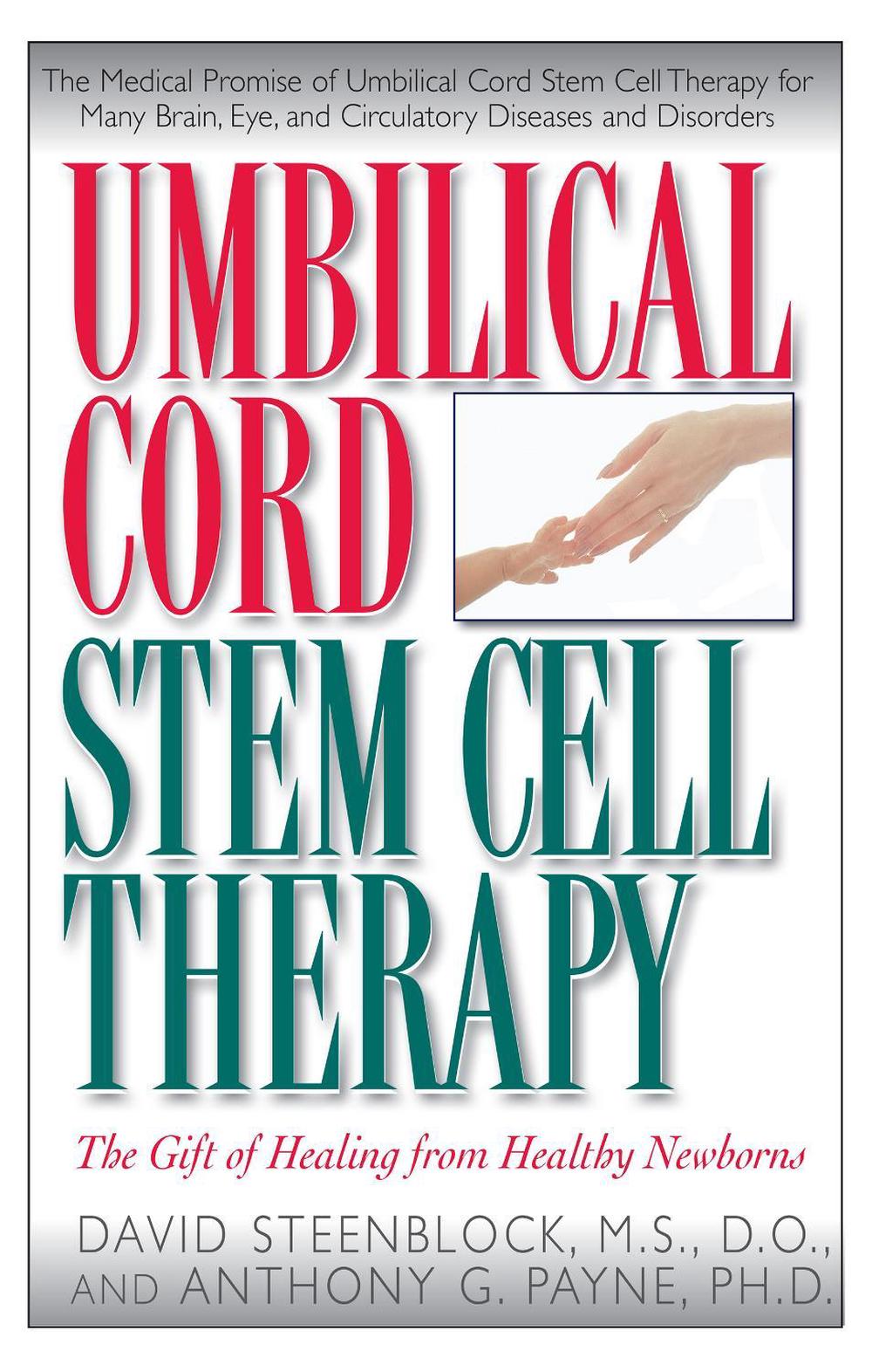 Umbilical Cord Stem Cell Therapy by David A. Steenblock, Paperback ...