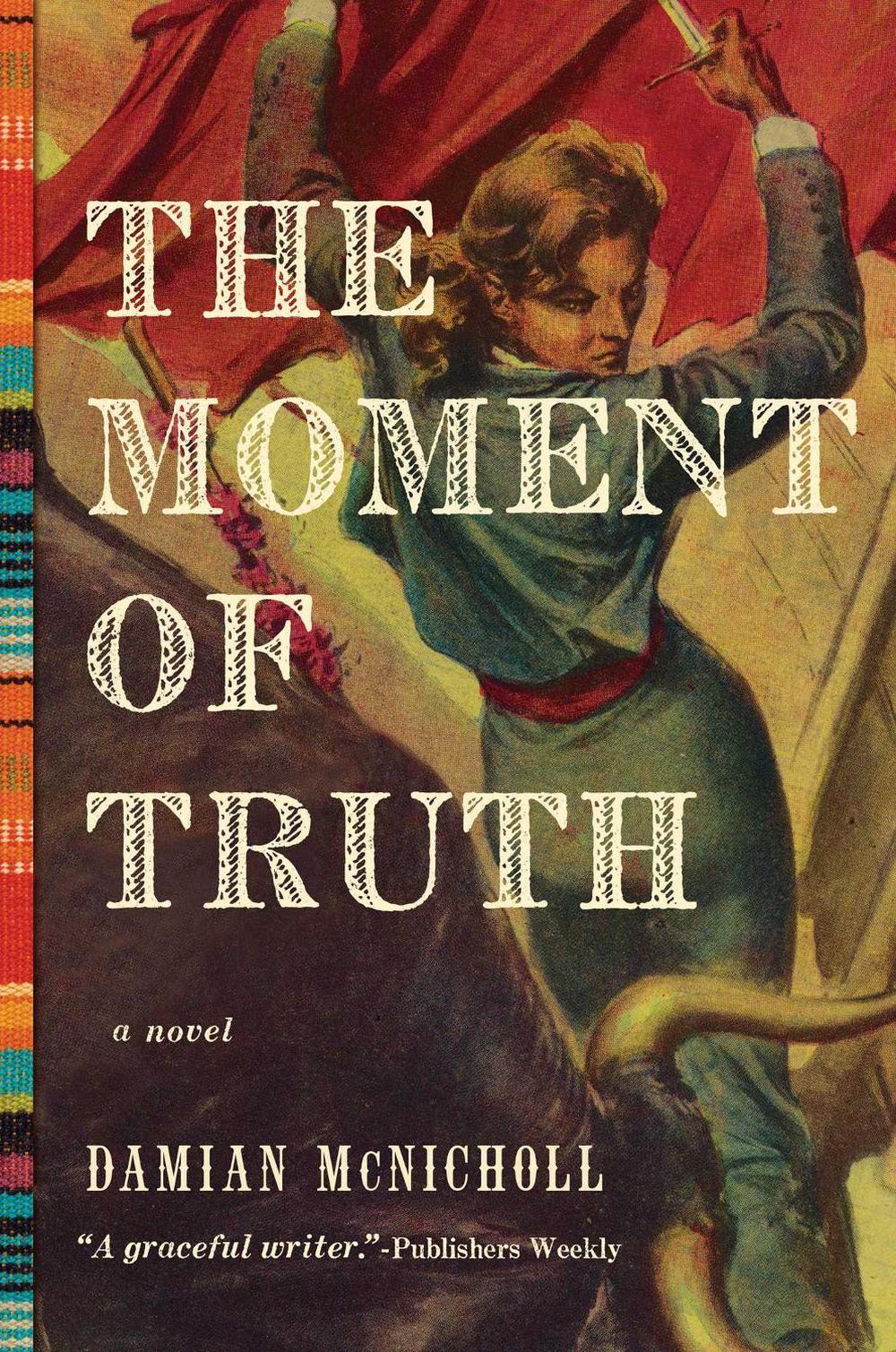 The Moment of Truth by Damian McNicholl - ISBN: 9781681777382