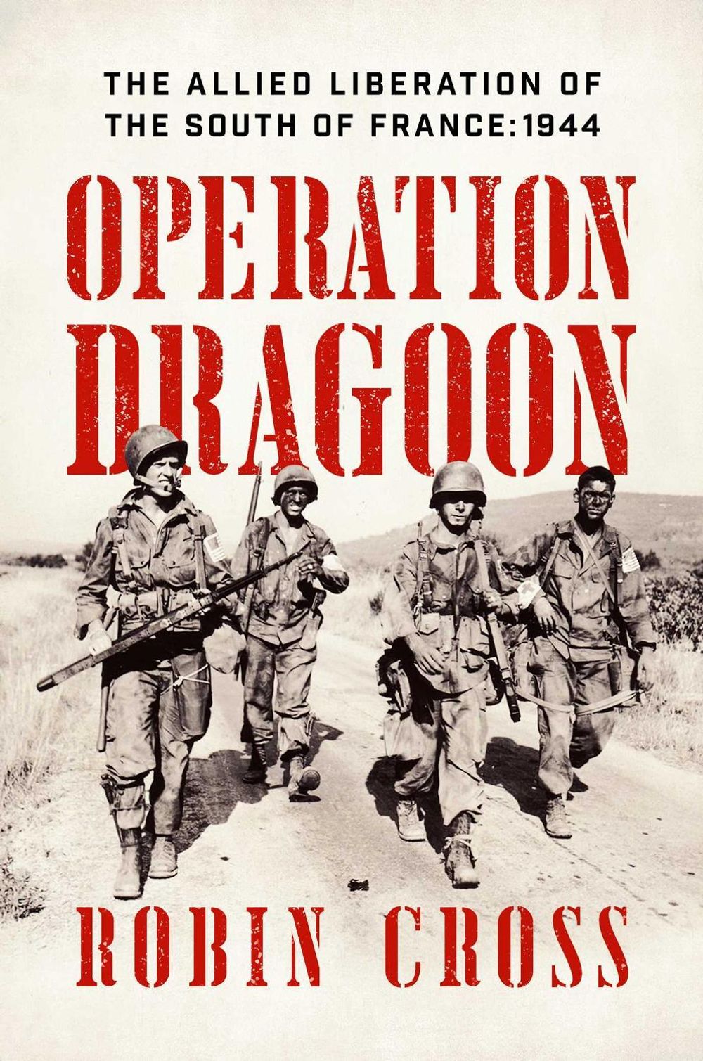 Operation Dragoon by Robin Cross - ISBN: 9781681778600