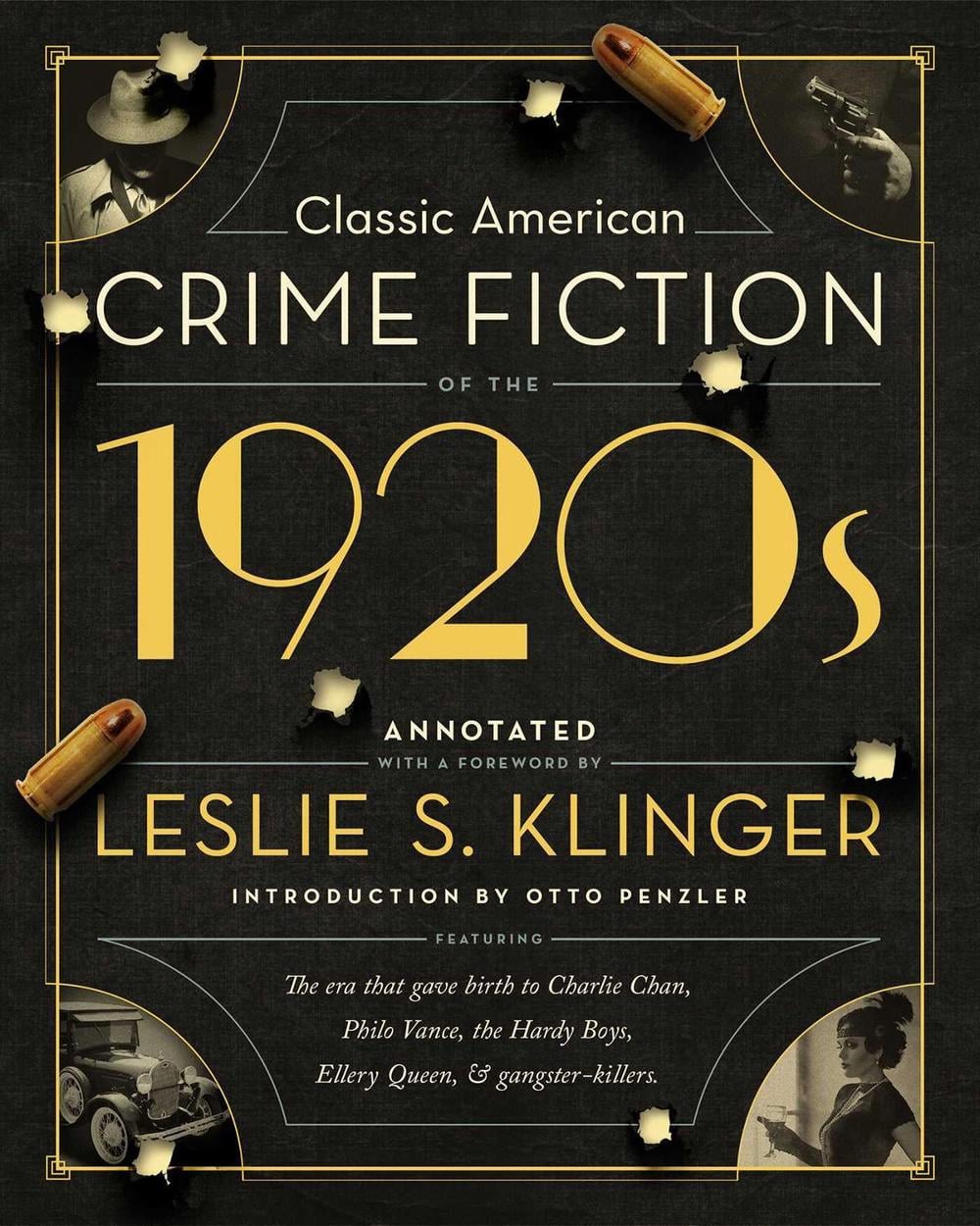 Classic American Crime Fiction of the 1920s by Leslie S. Klinger - ISBN: 9781681778617