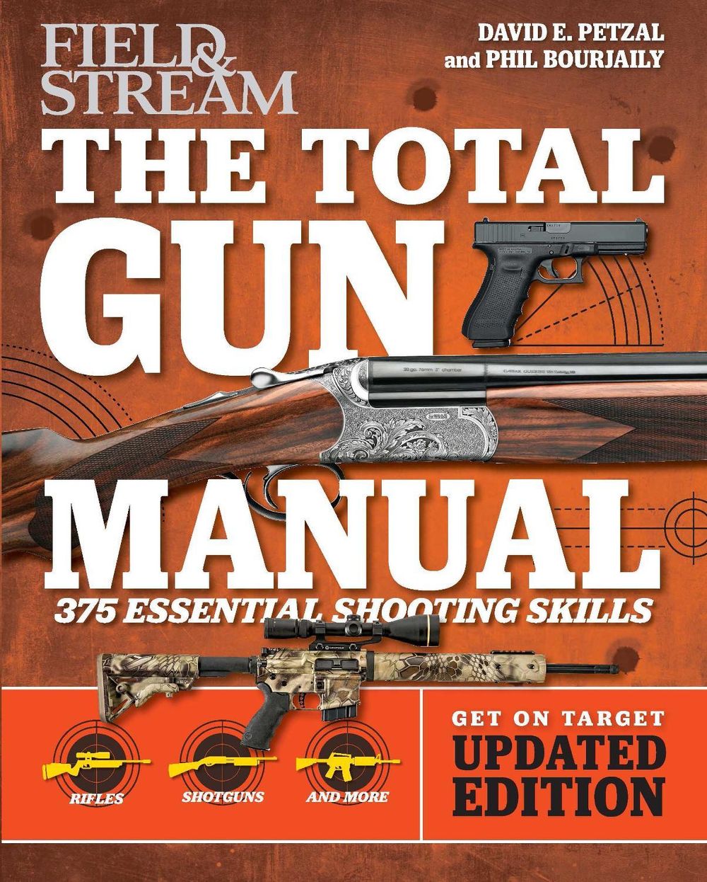 Total Gun Manual (Field & Stream) by David E. Petzal - ISBN: 9781681882406