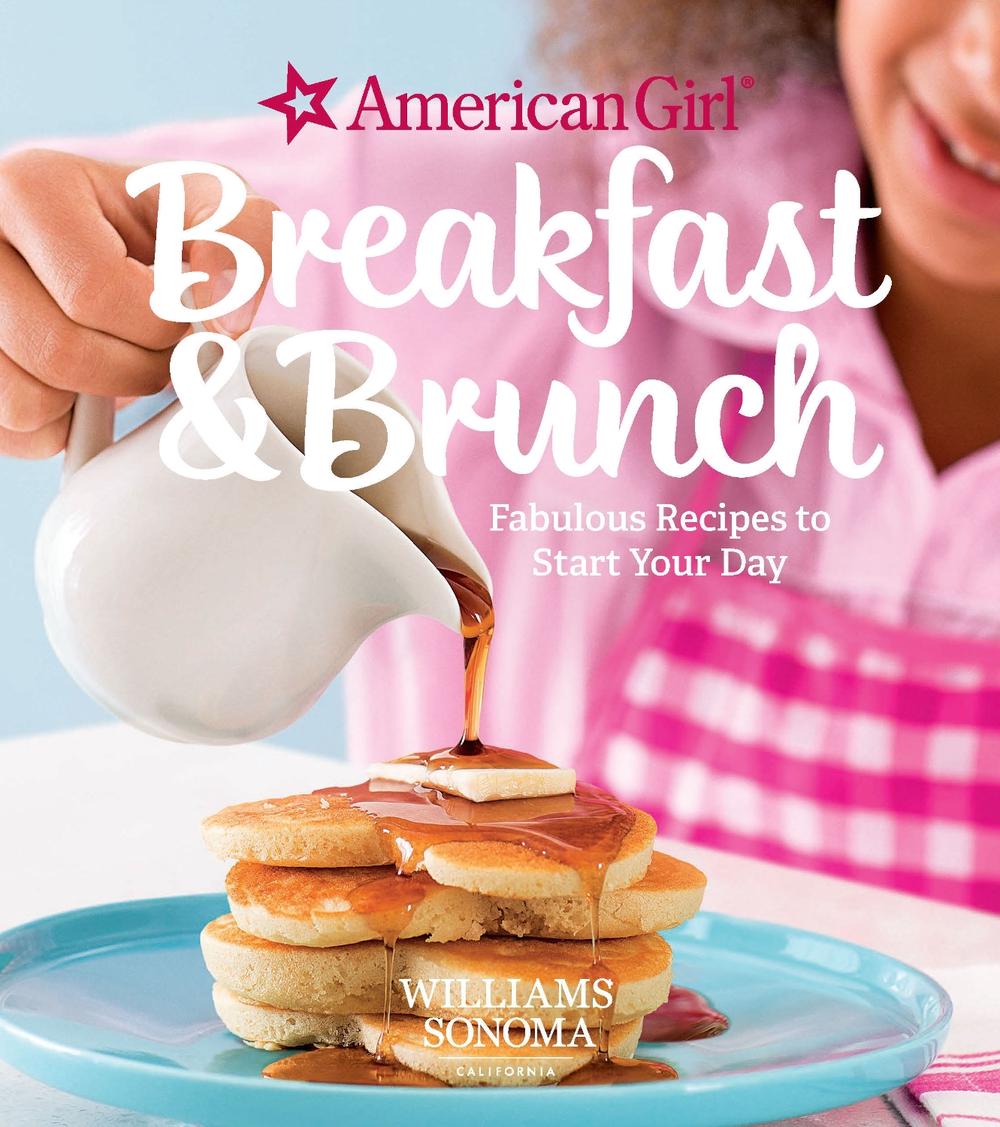American Girl: Breakfast & Brunch by Williams Sonoma - ISBN: 9781681882444