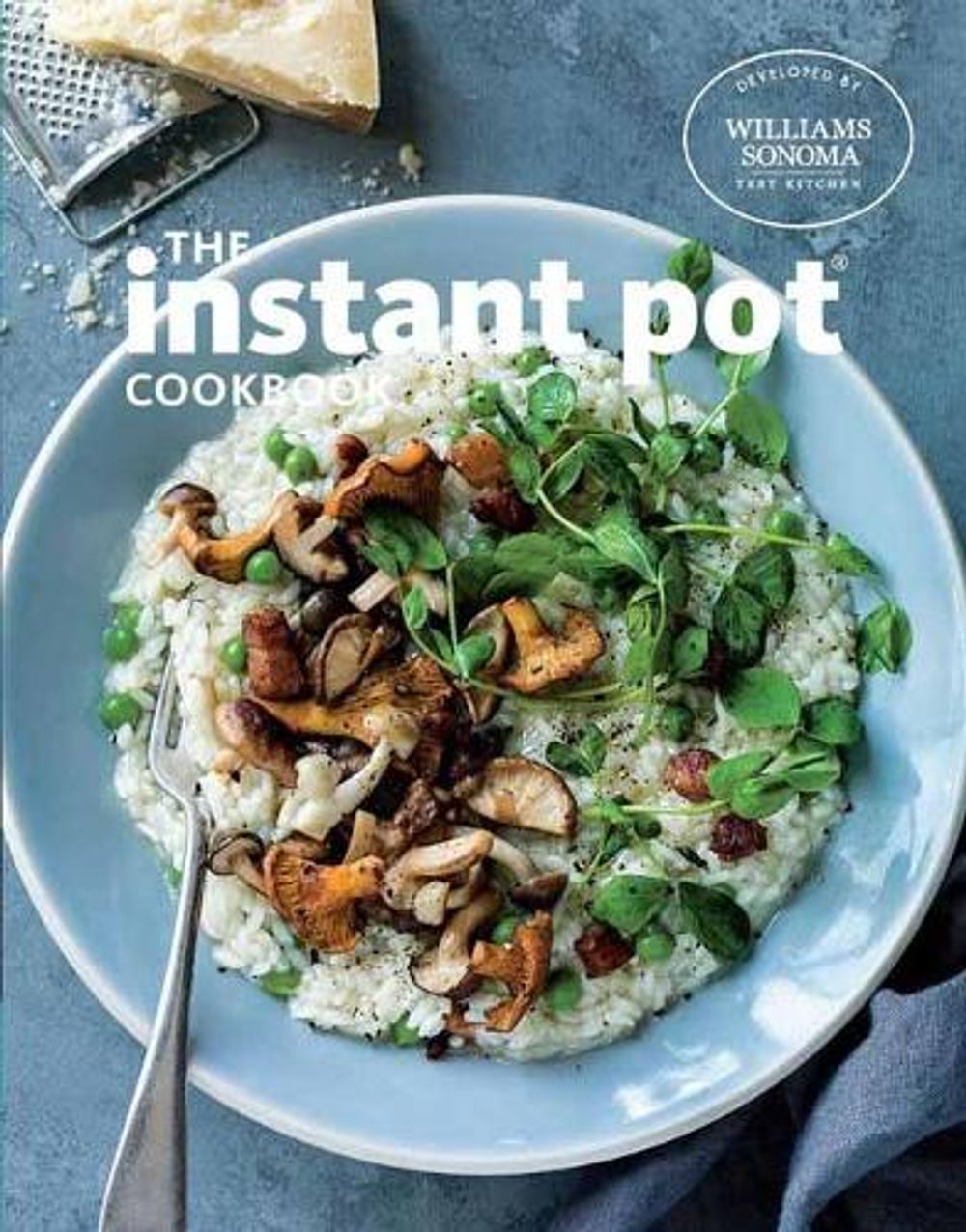 The Instant Pot Cookbook by Williams Sonoma Test Kitchen - ISBN: 9781681882697