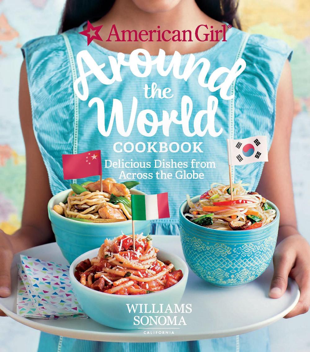 American Girl: Around The World Cookbook by American Girl - ISBN: 9781681882802