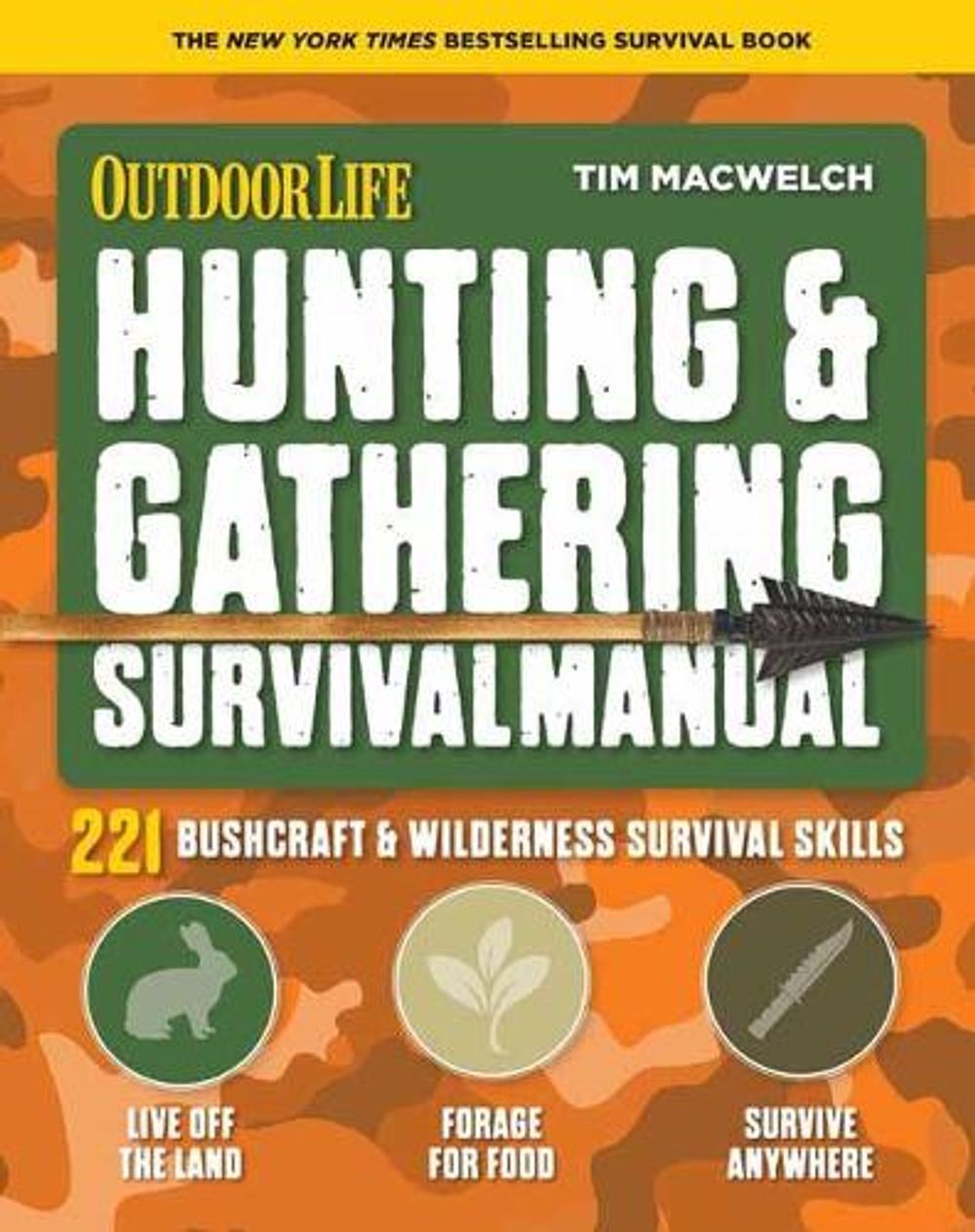 Hunting and Gathering Survival Manual by Tim MacWelch - ISBN: 9781681885391