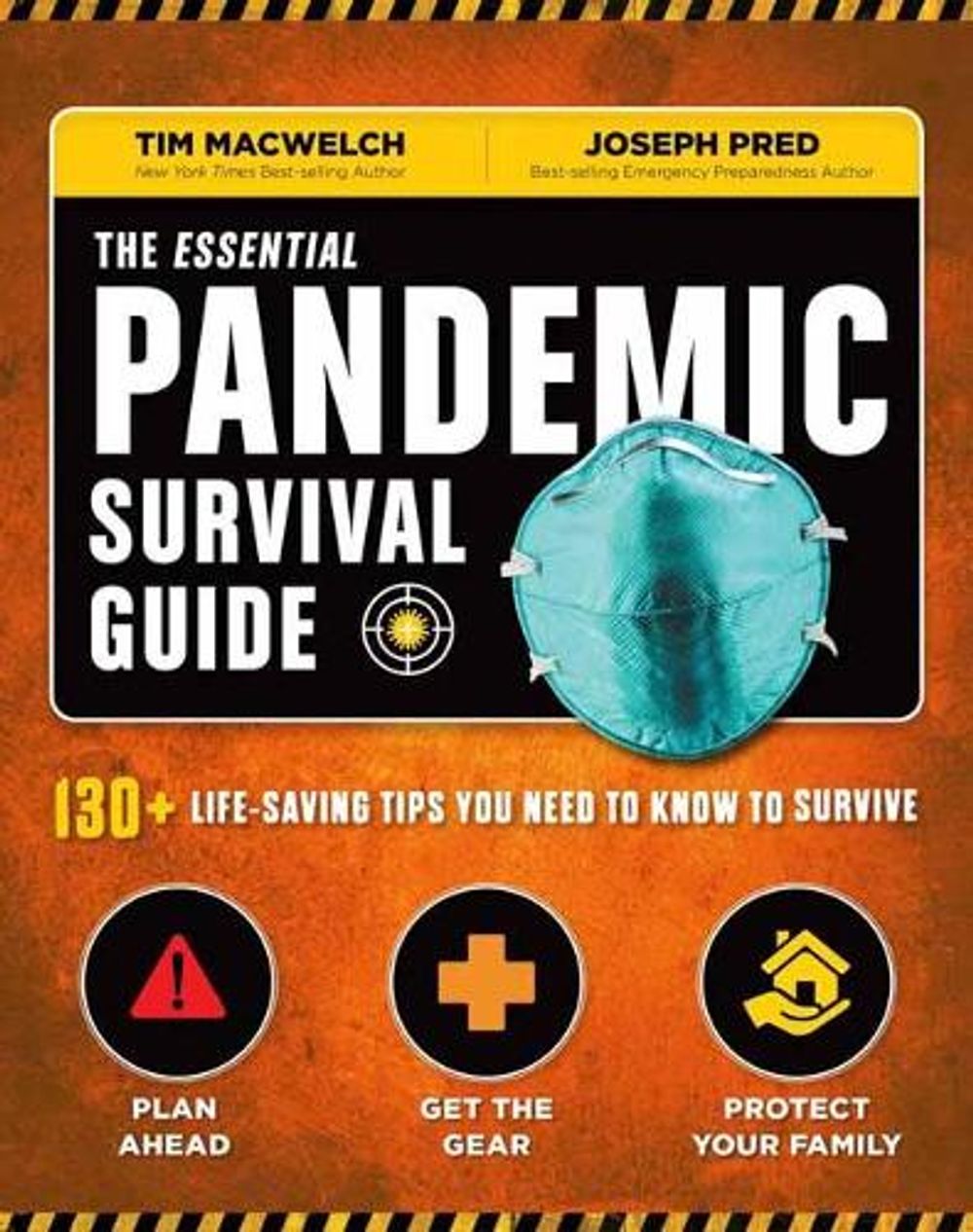 The Essential Pandemic Survival Guide by Tim MacWelch - ISBN: 9781681886138