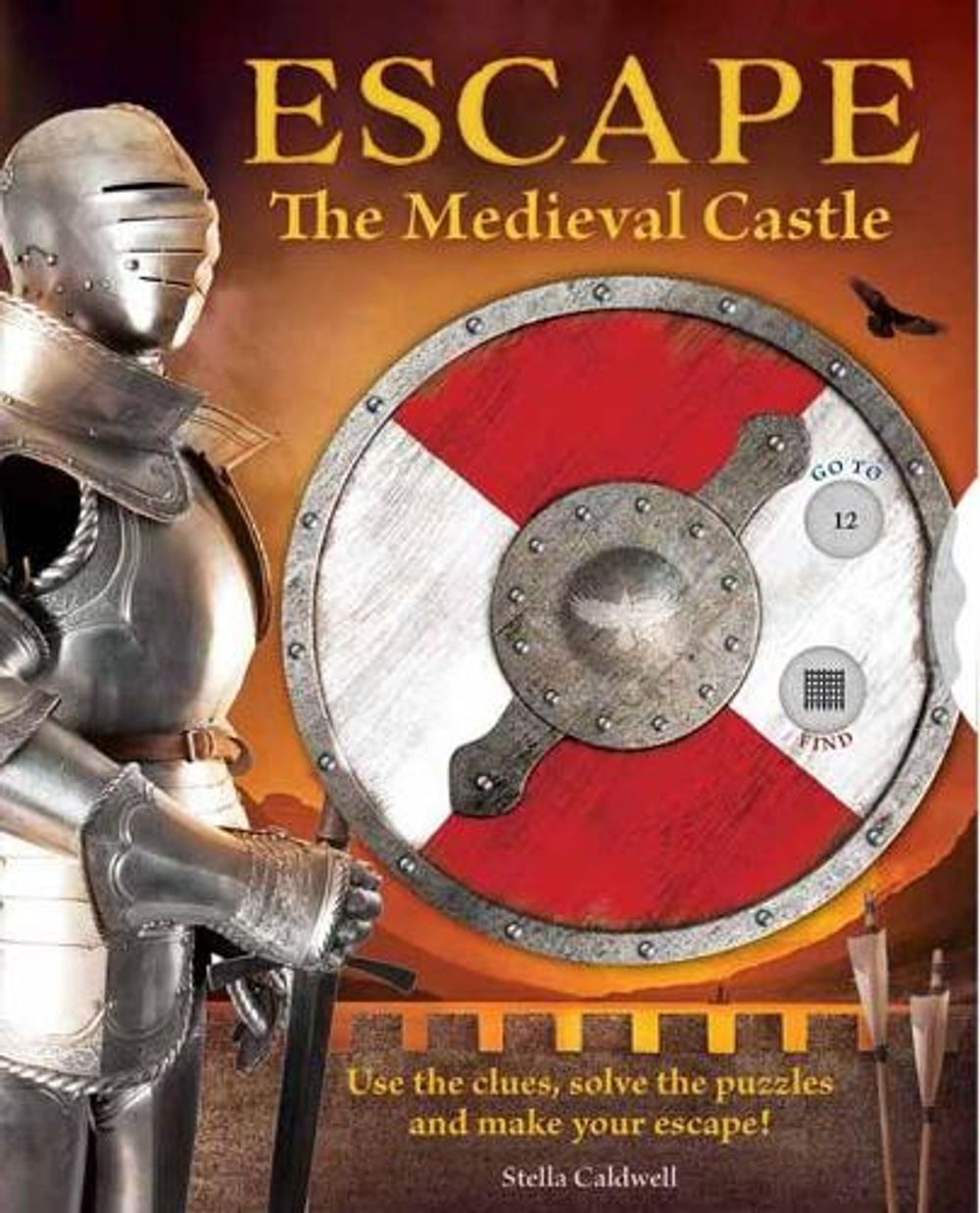 Escape the Medieval Castle by Stella A. Caldwell - ISBN: 9781681887432